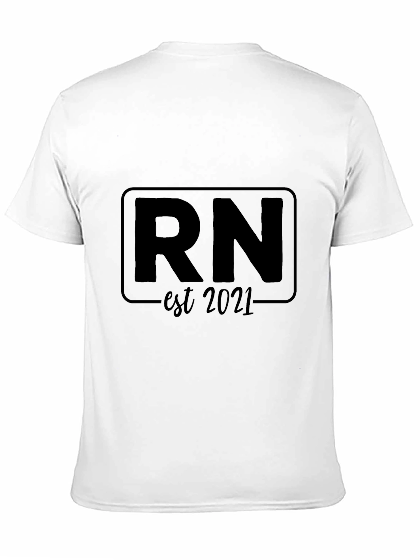 RN Est. 2021 Black T-Shirt - Registered Nurse