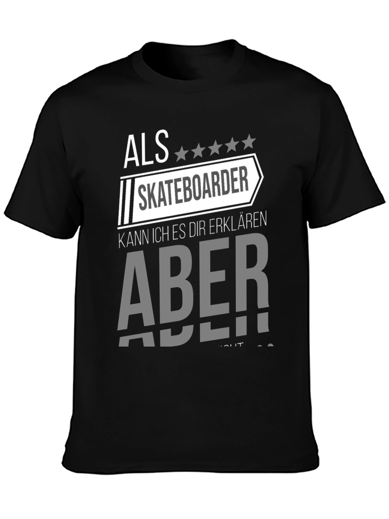 Skateboarder T-Shirt - Funny Statement Tee