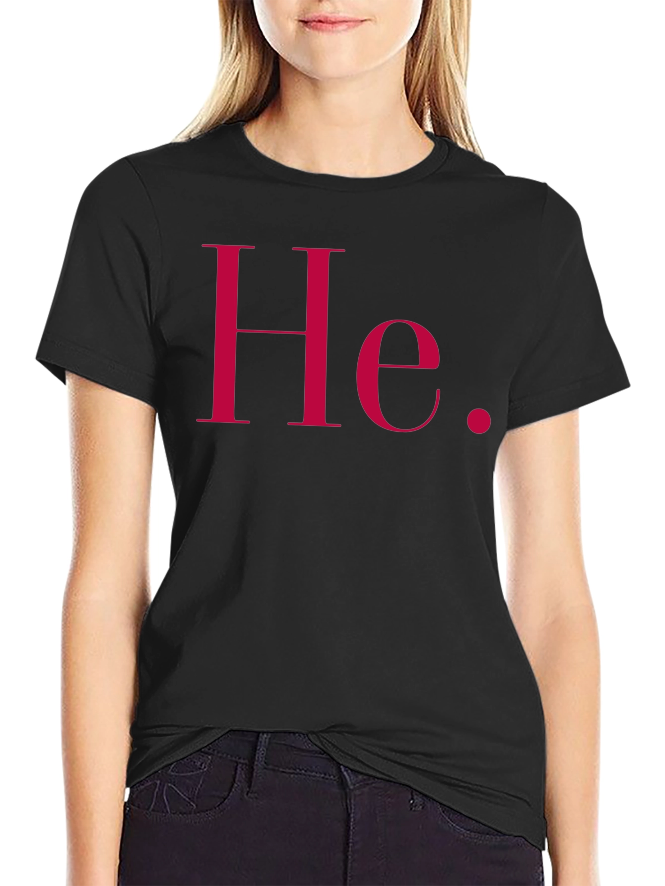 He Pronoun T-Shirt - Simple Statement Tee