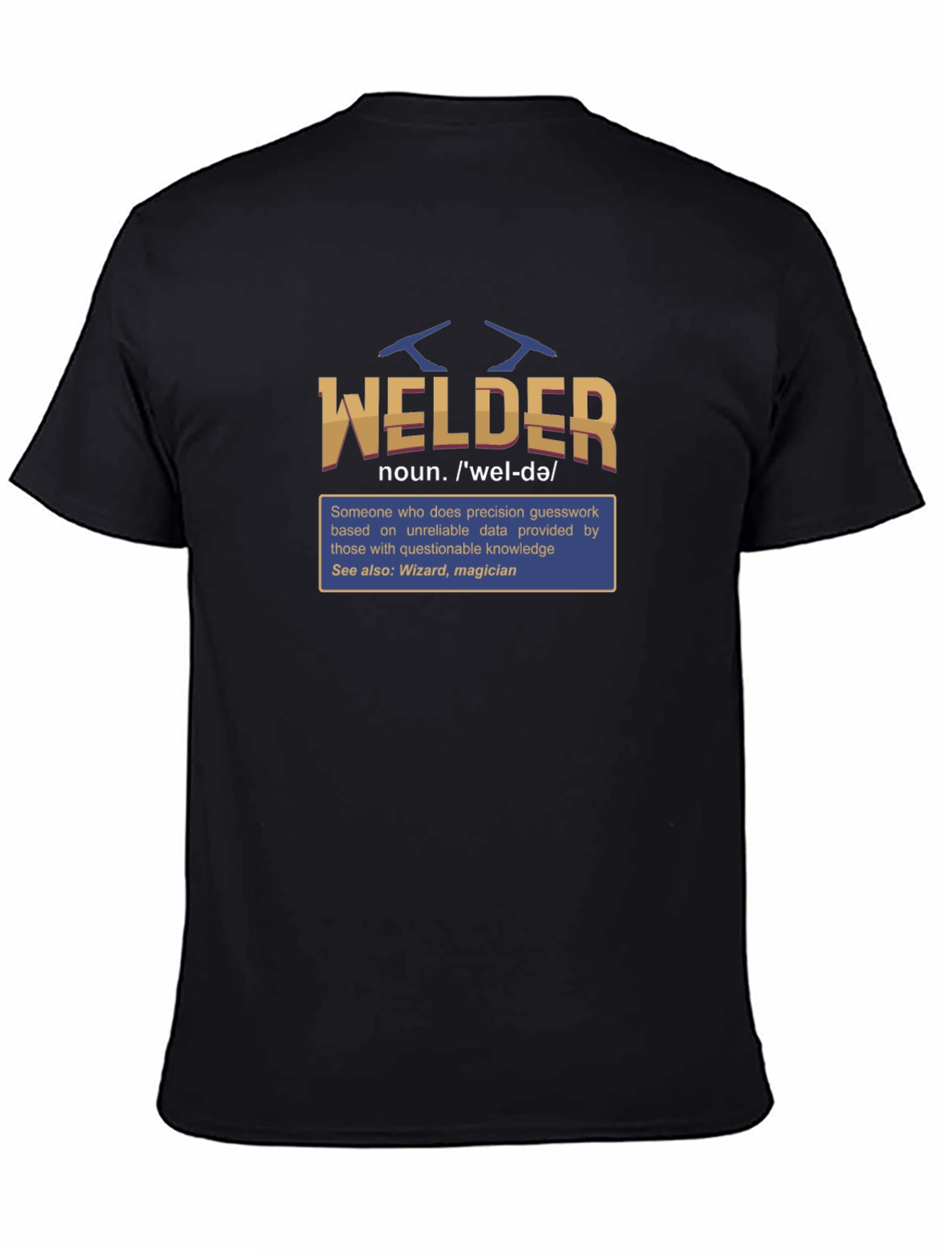 Welder Definition T-Shirt - Funny Job Title Tee