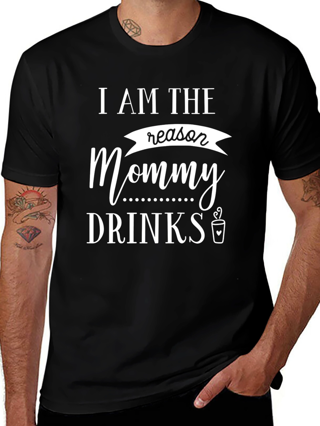I Am The Reason Mommy Drinks T-Shirt