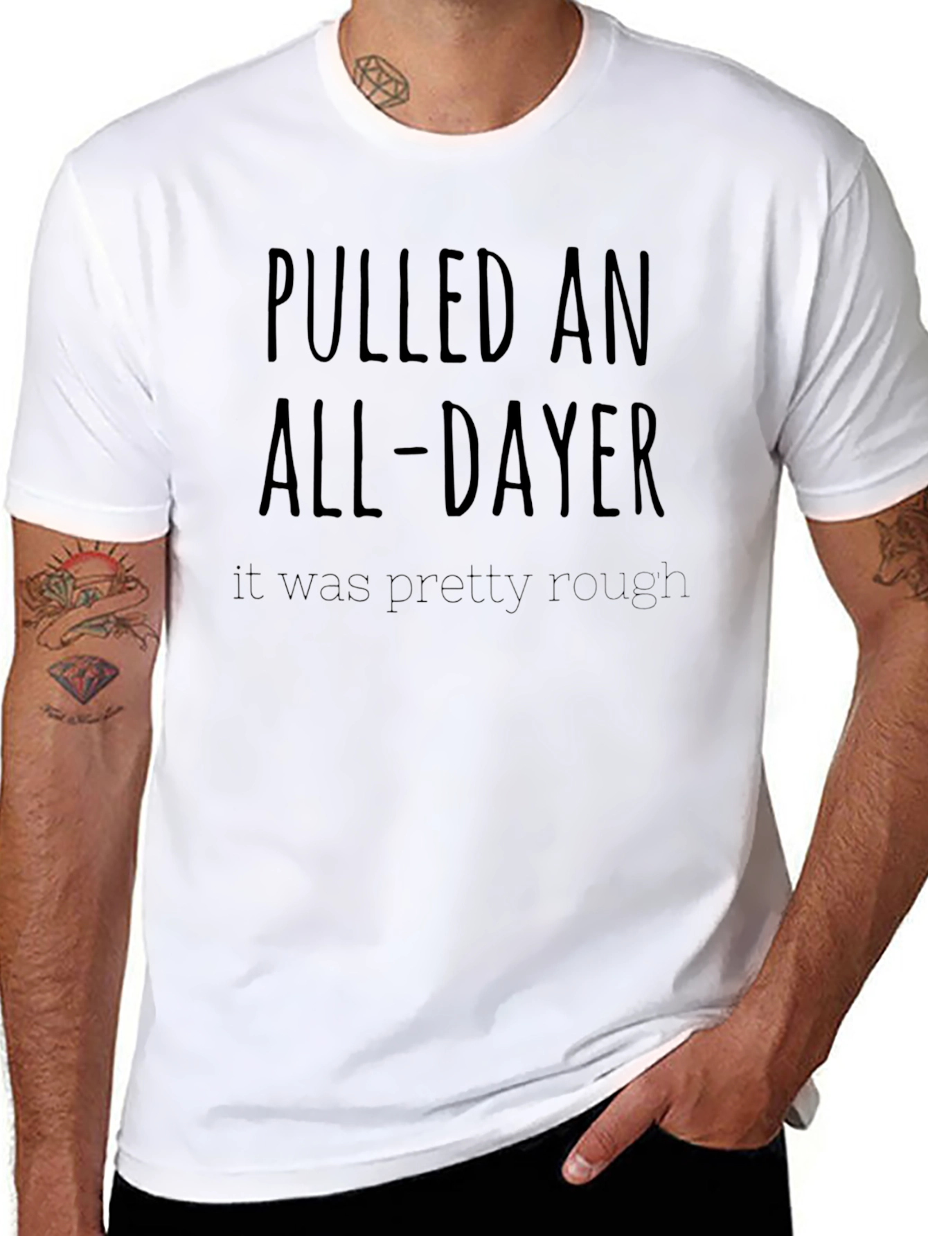 Pulled an All-Dayer T-Shirt - Comfortable Everyday Wear
