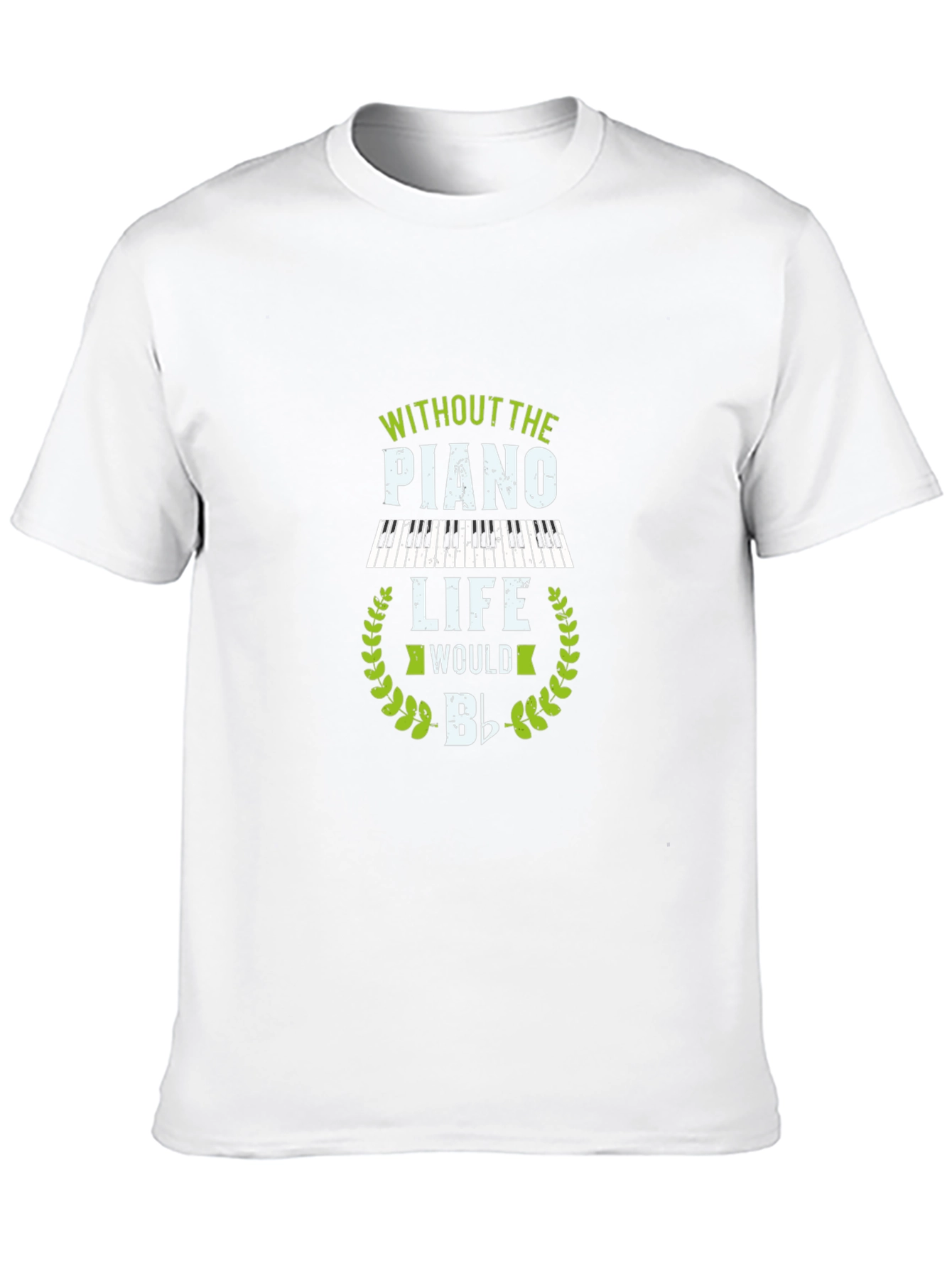 Piano Music Lover T-Shirt - Life Without Piano