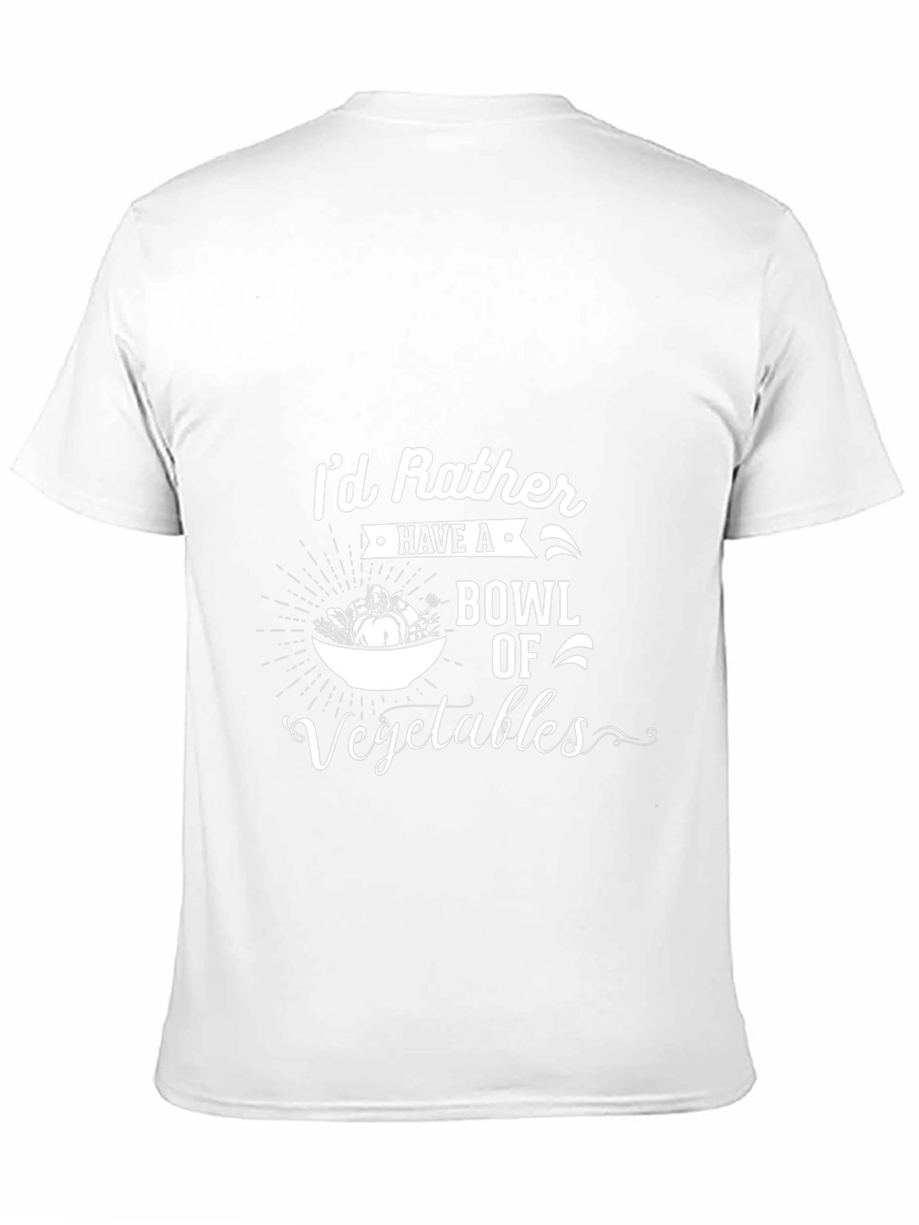 Vegetable Lover T-Shirt - Id Rather Have a Bowl!