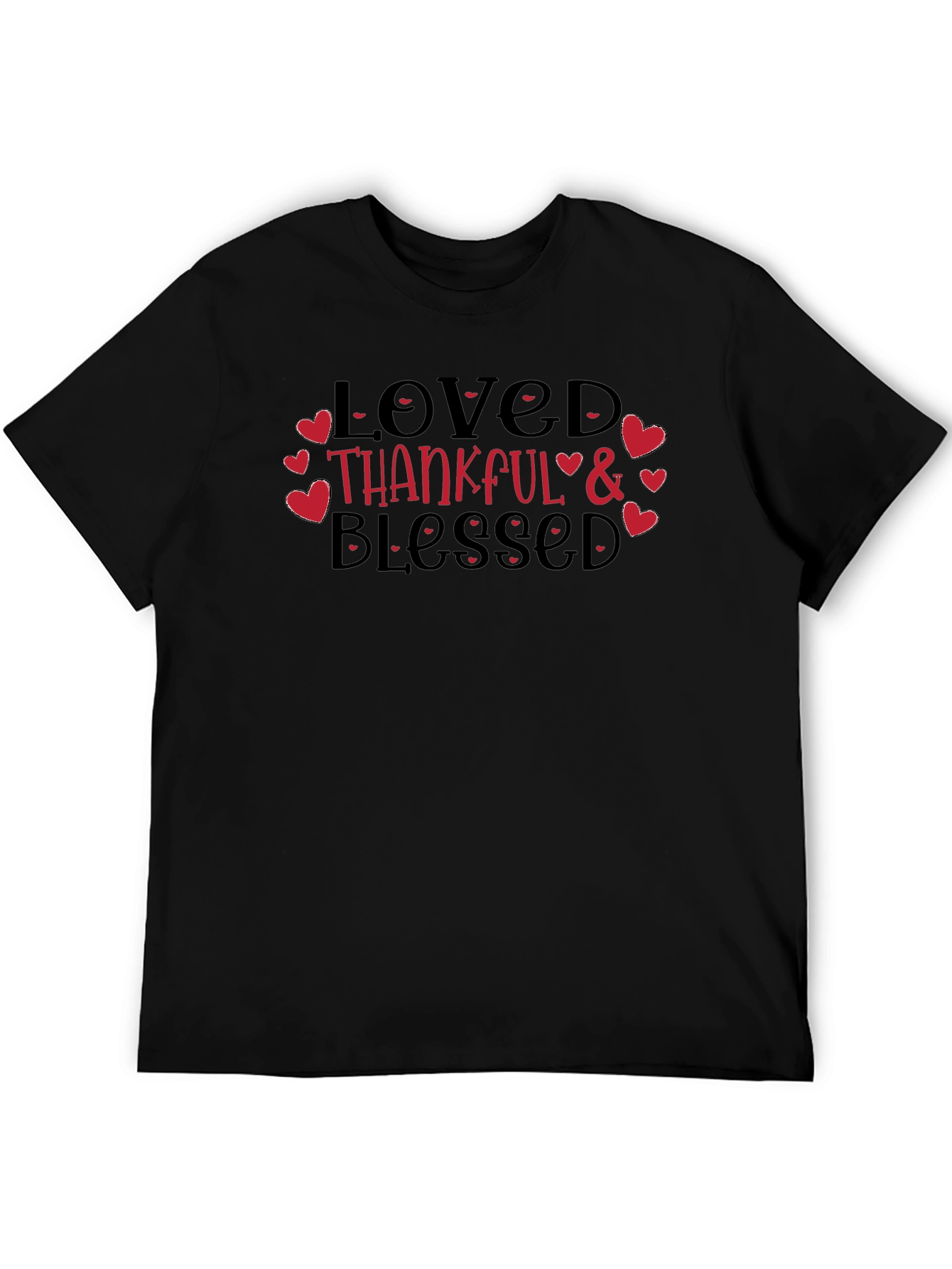 Loved Thankful & Blessed Graphic T-Shirt