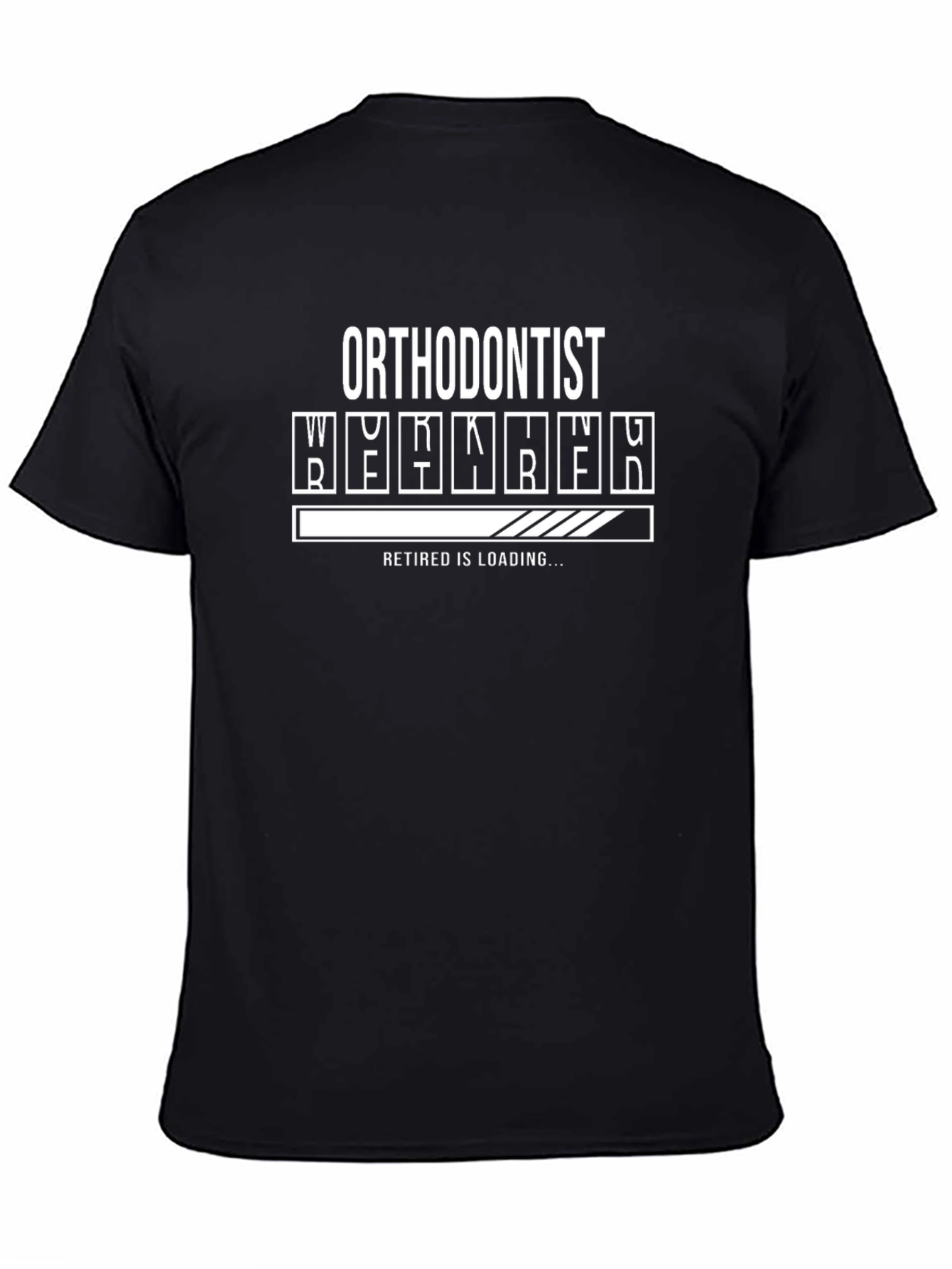 Orthodontist Retired Is Loading Funny T-Shirt