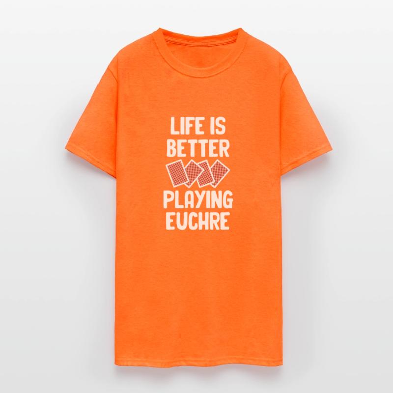 Life Is Better Playing Euchre Casino Dealer