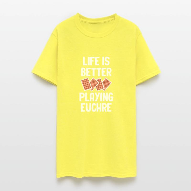 Life Is Better Playing Euchre Casino Dealer