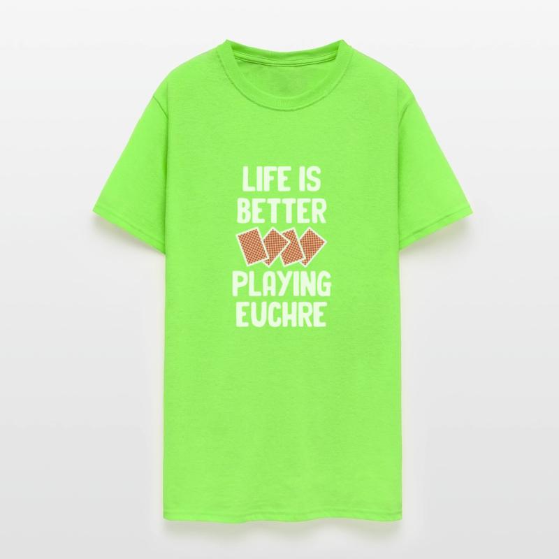 Life Is Better Playing Euchre Casino Dealer