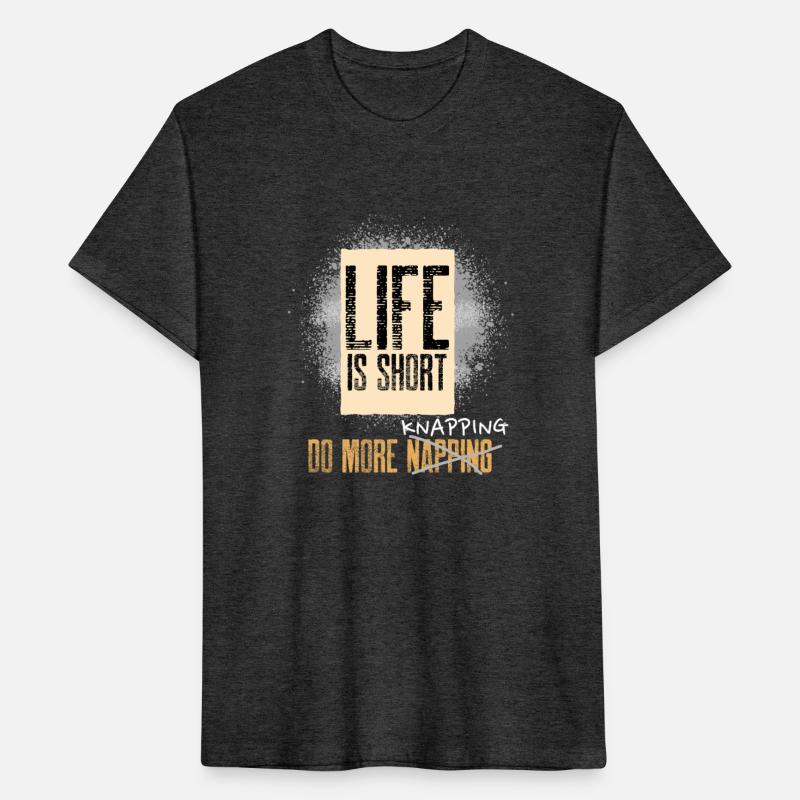 Life Is Short, Do More Knapping, Flint Knappers