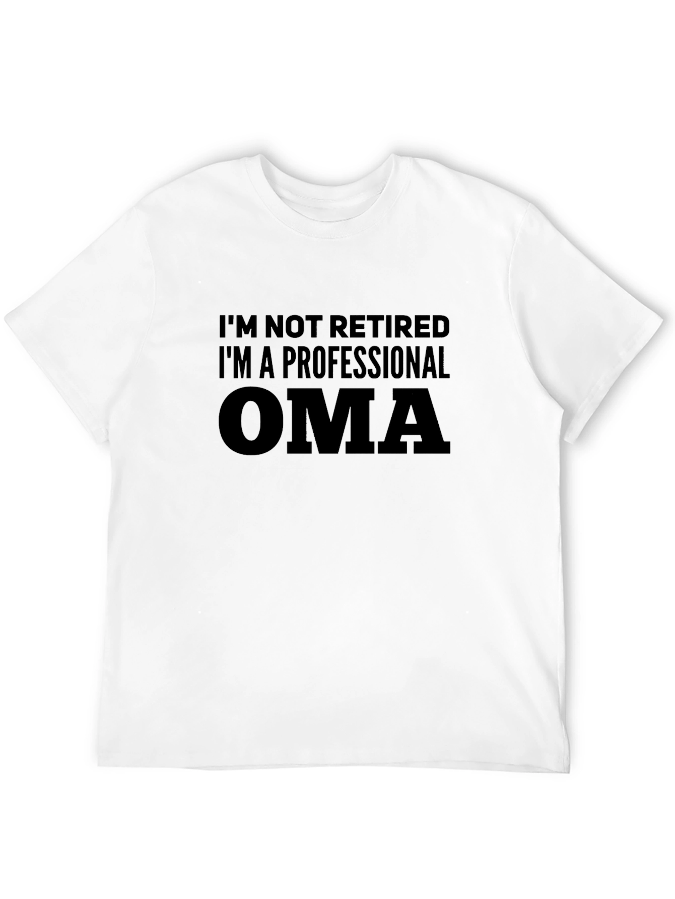 Professional Oma T-Shirt - Novelty Retirement Gift