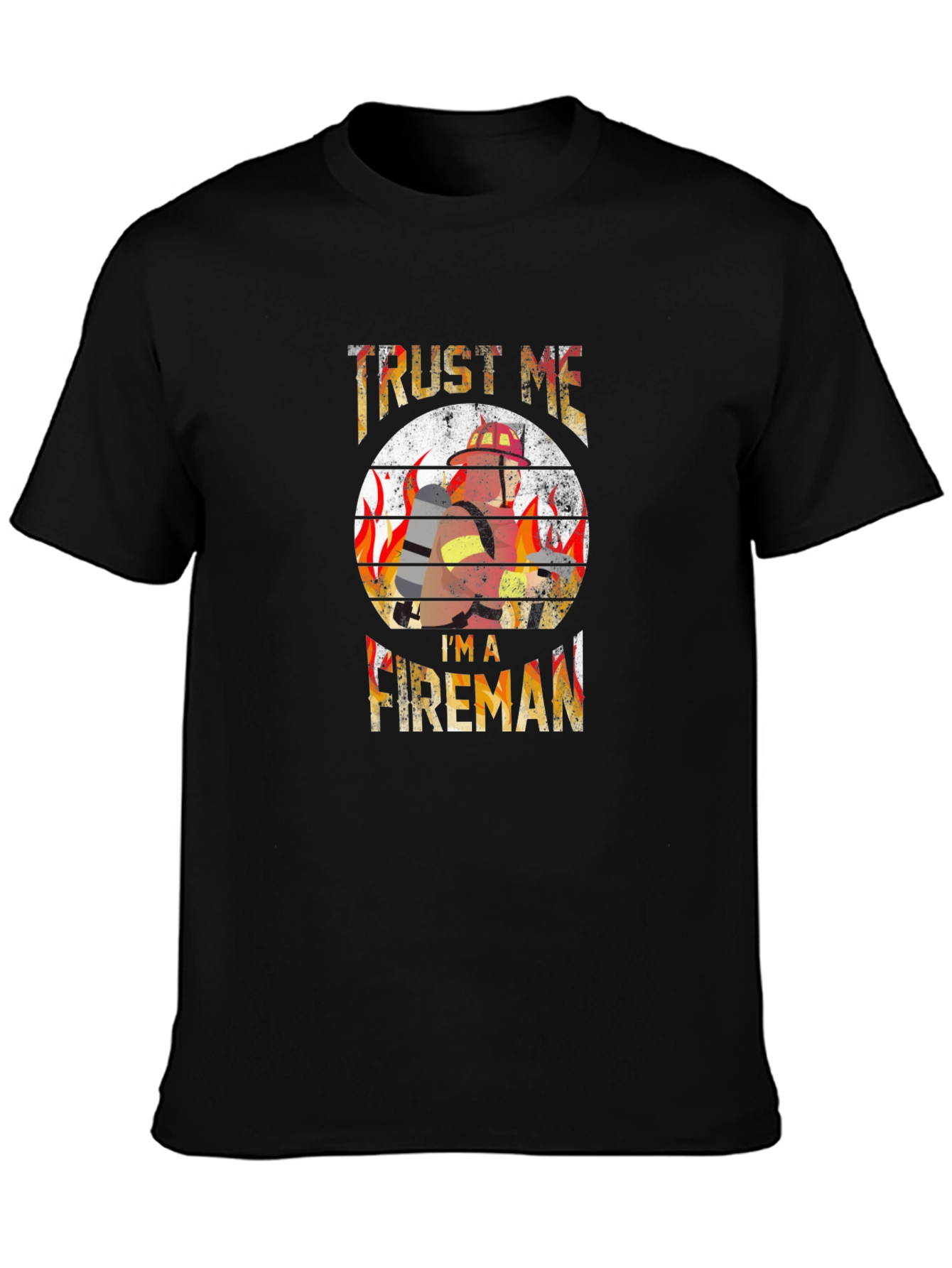 Trust Me Im A Fireman Graphic Tee