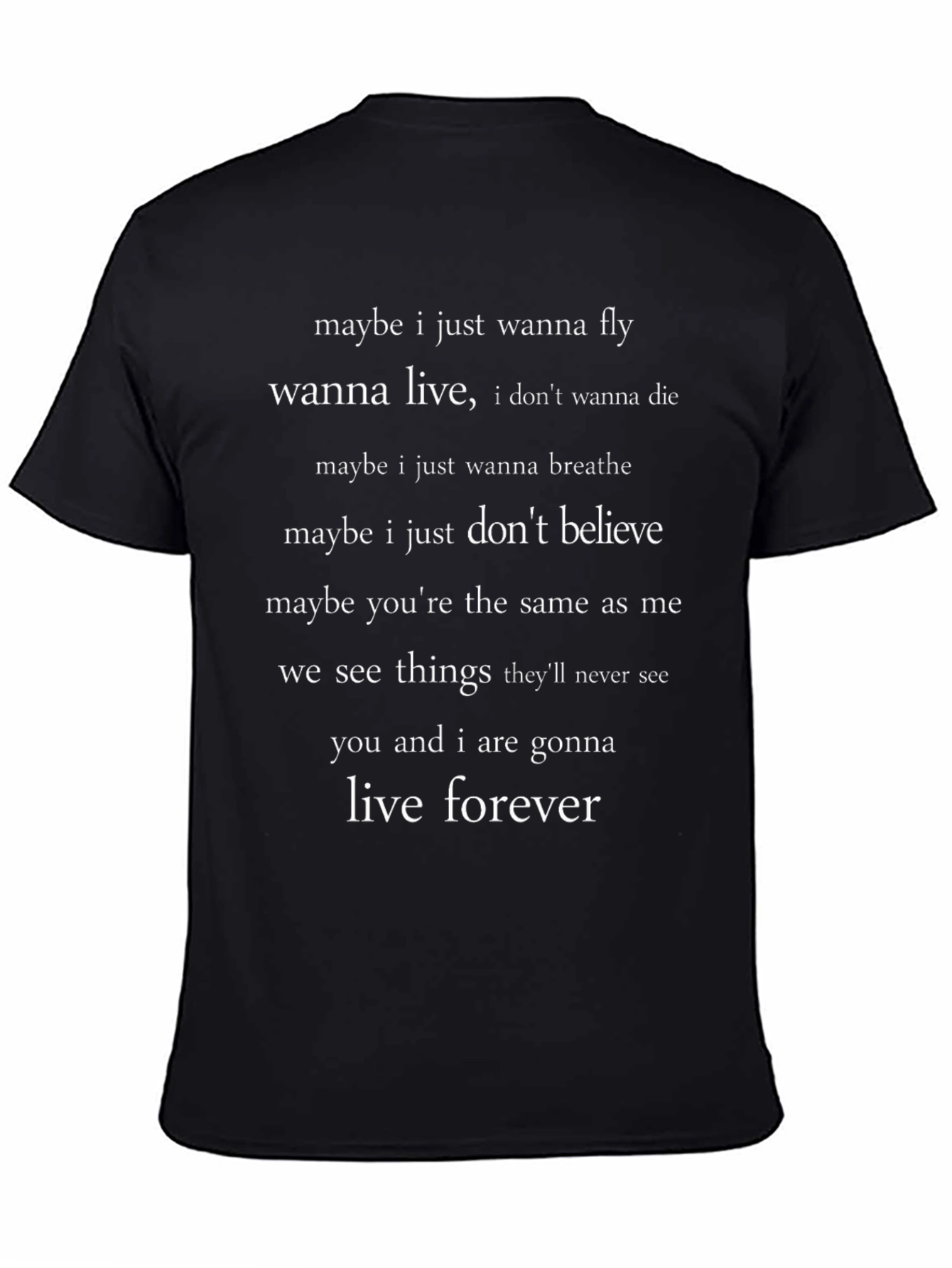 Live Forever Graphic T-Shirt