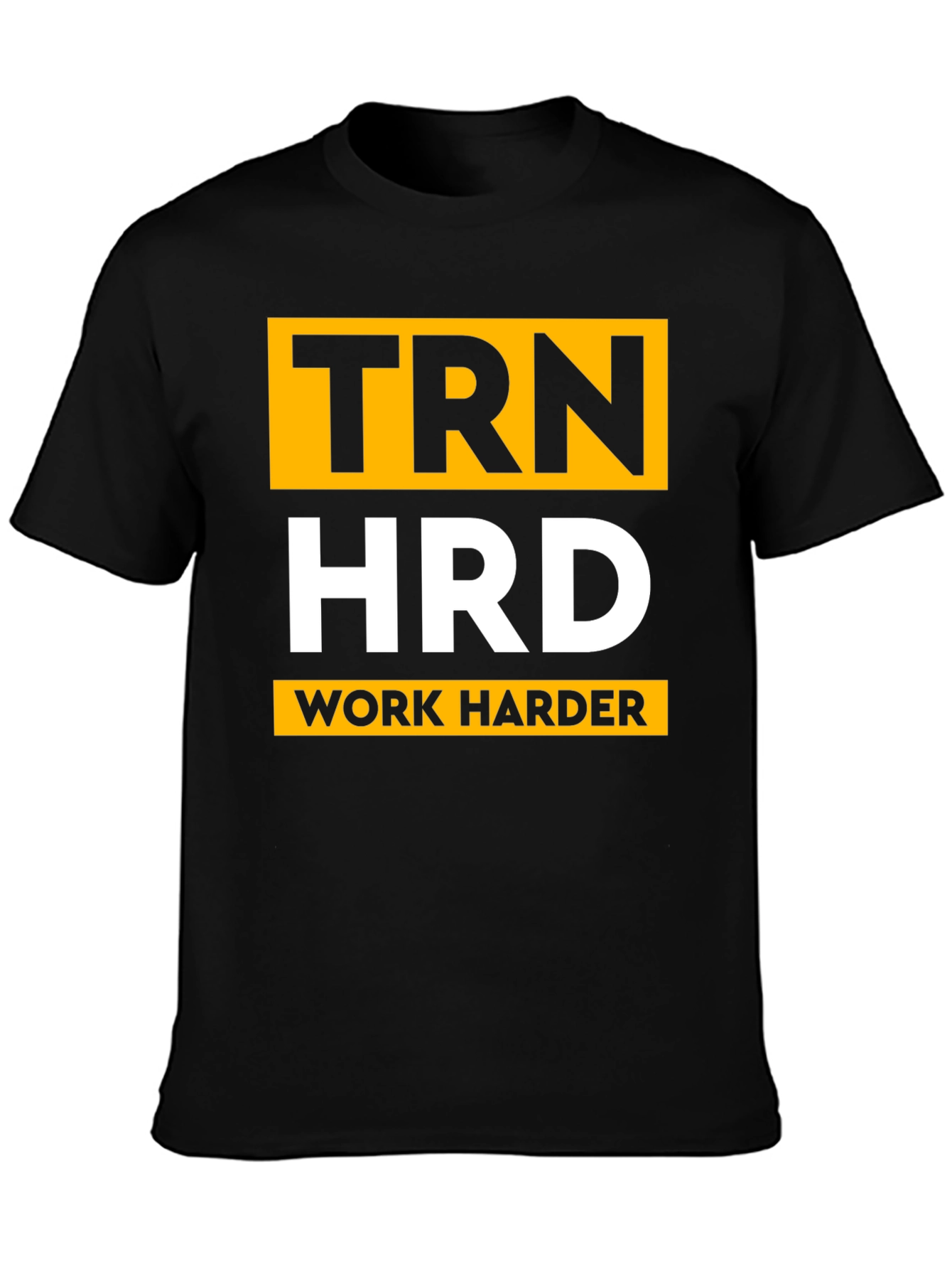 TRN HRD Work Harder Graphic Tee - Black