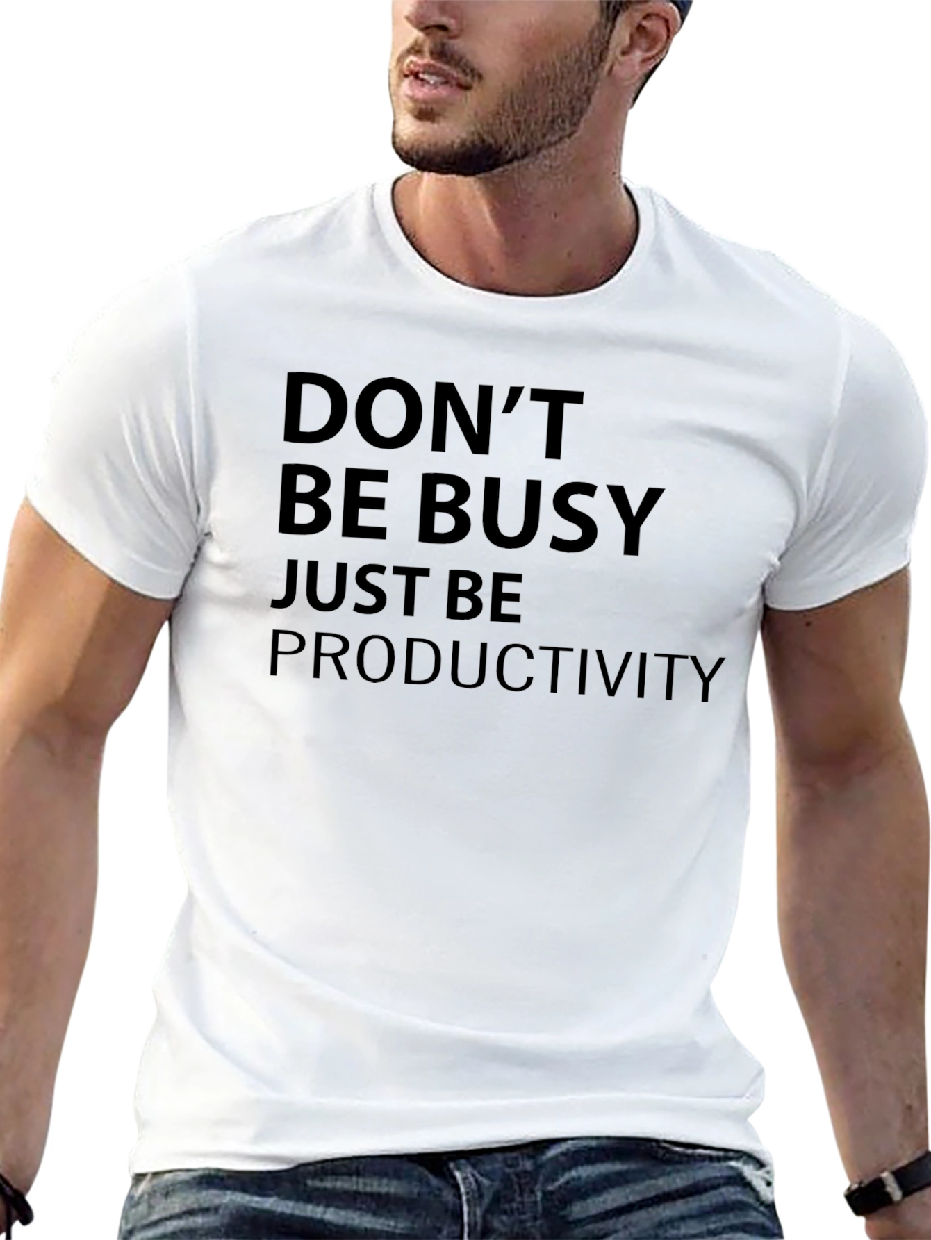 Dont Be Busy Just Be Productivity T-Shirt