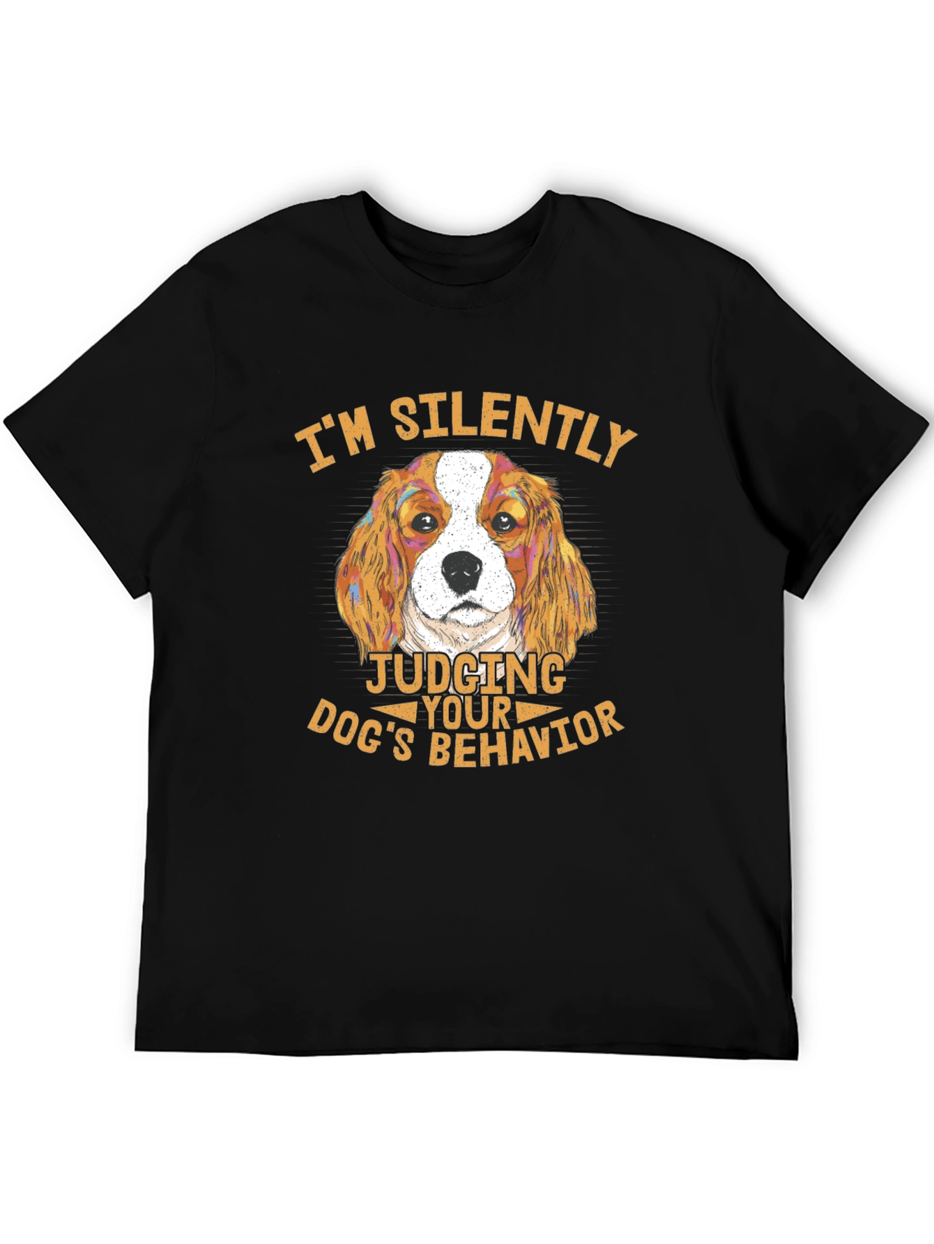 Dog Lover T-Shirt - Silently Judging Dogs Behavior