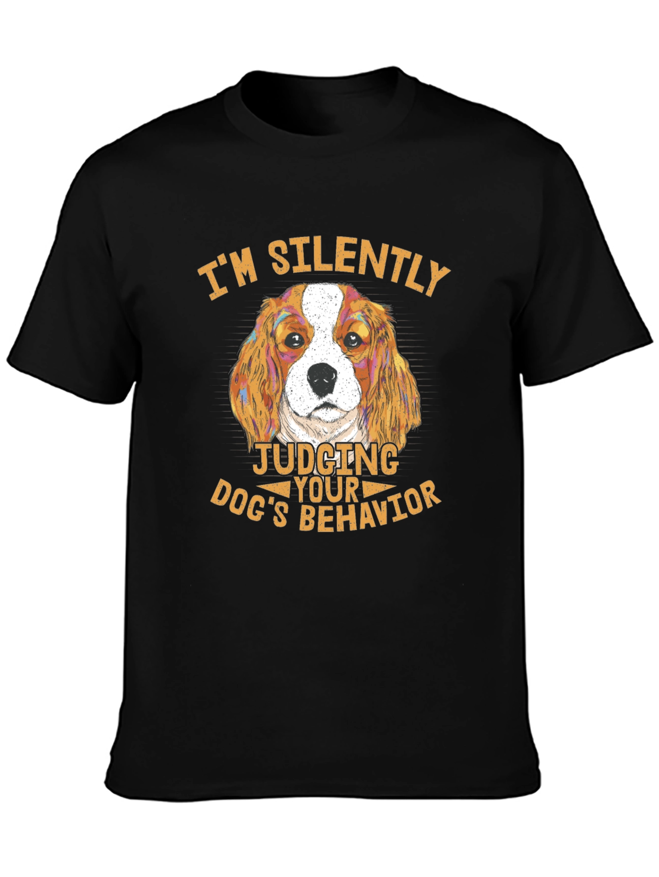 Dog Lover T-Shirt - Silently Judging Dogs Behavior
