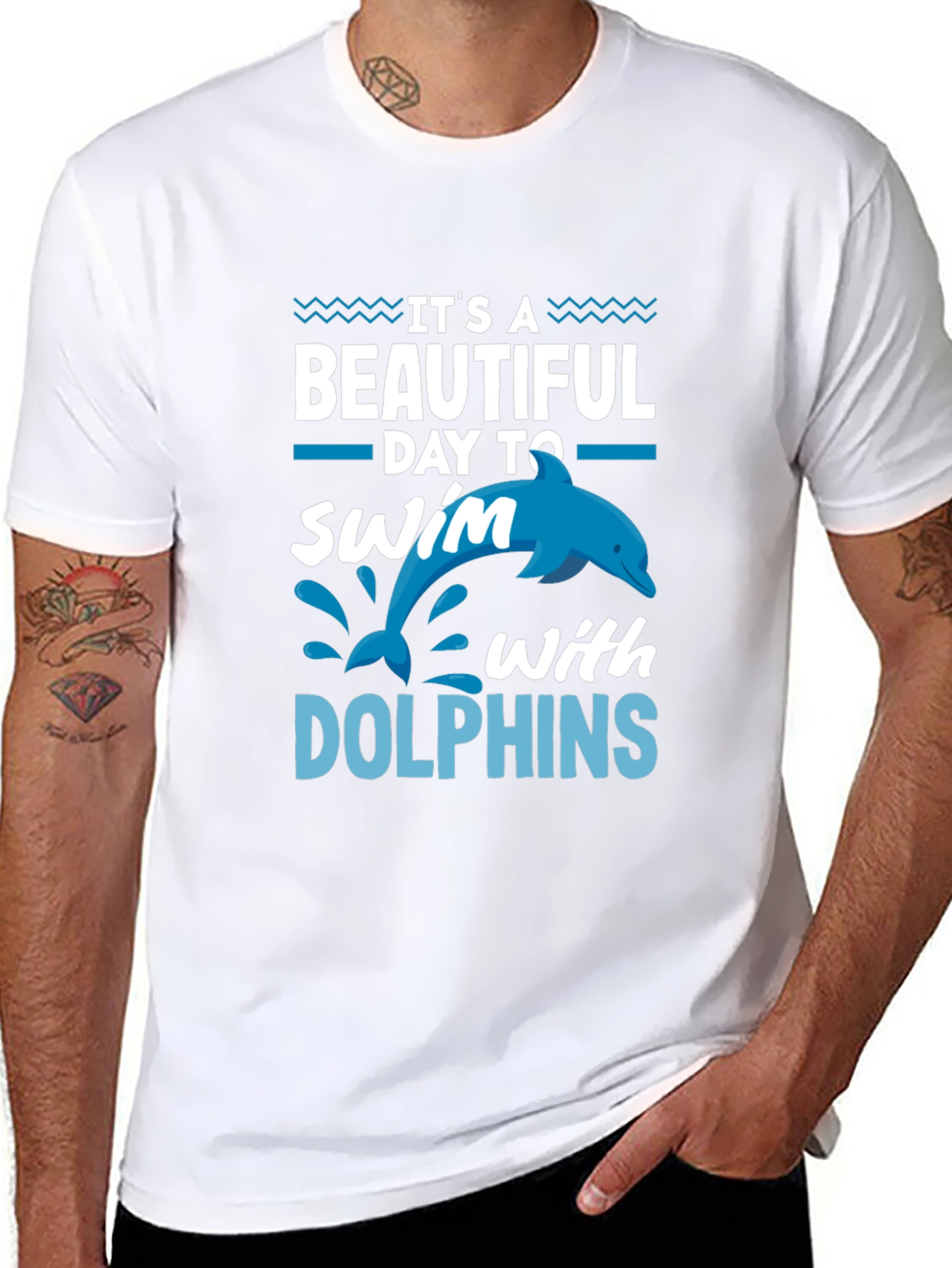 Its a Beautiful Day to Swim with Dolphins T-Shirt