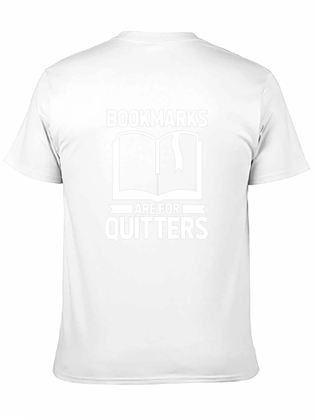Bookmarks Are For Quitters T-Shirt