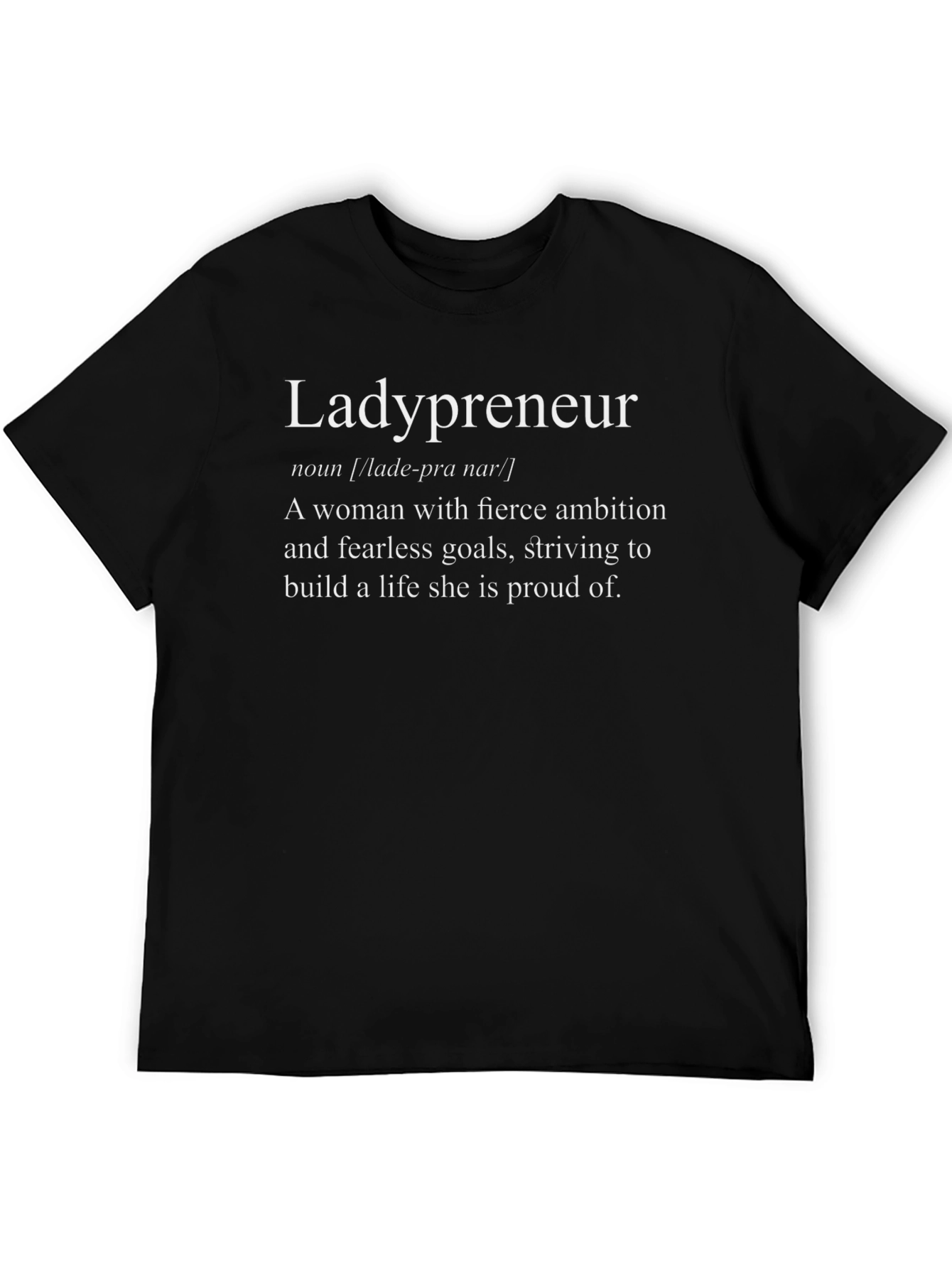 Ladypreneur Definition Graphic Tee - Fierce Ambition