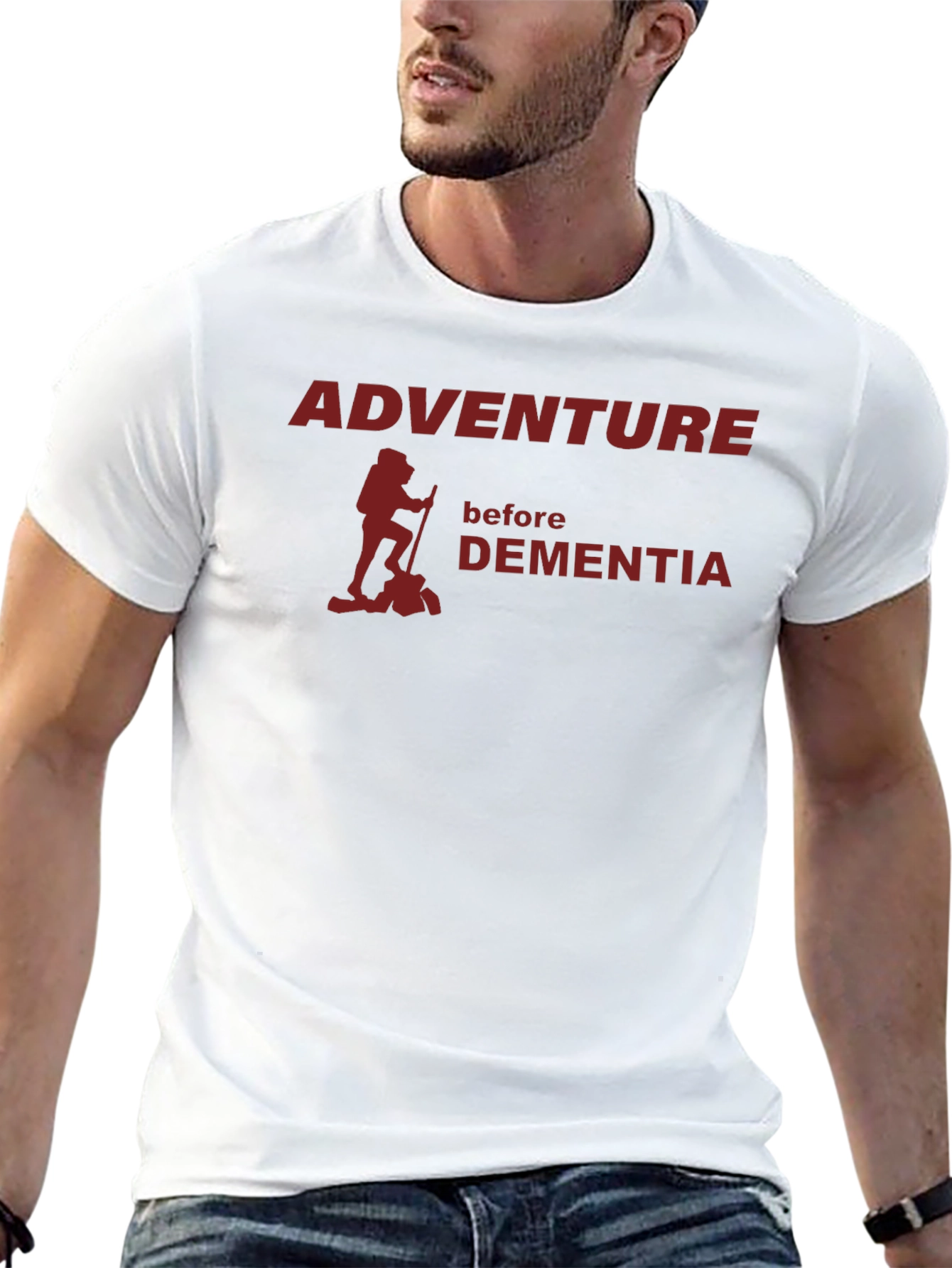 Adventure Before Dementia T-Shirt