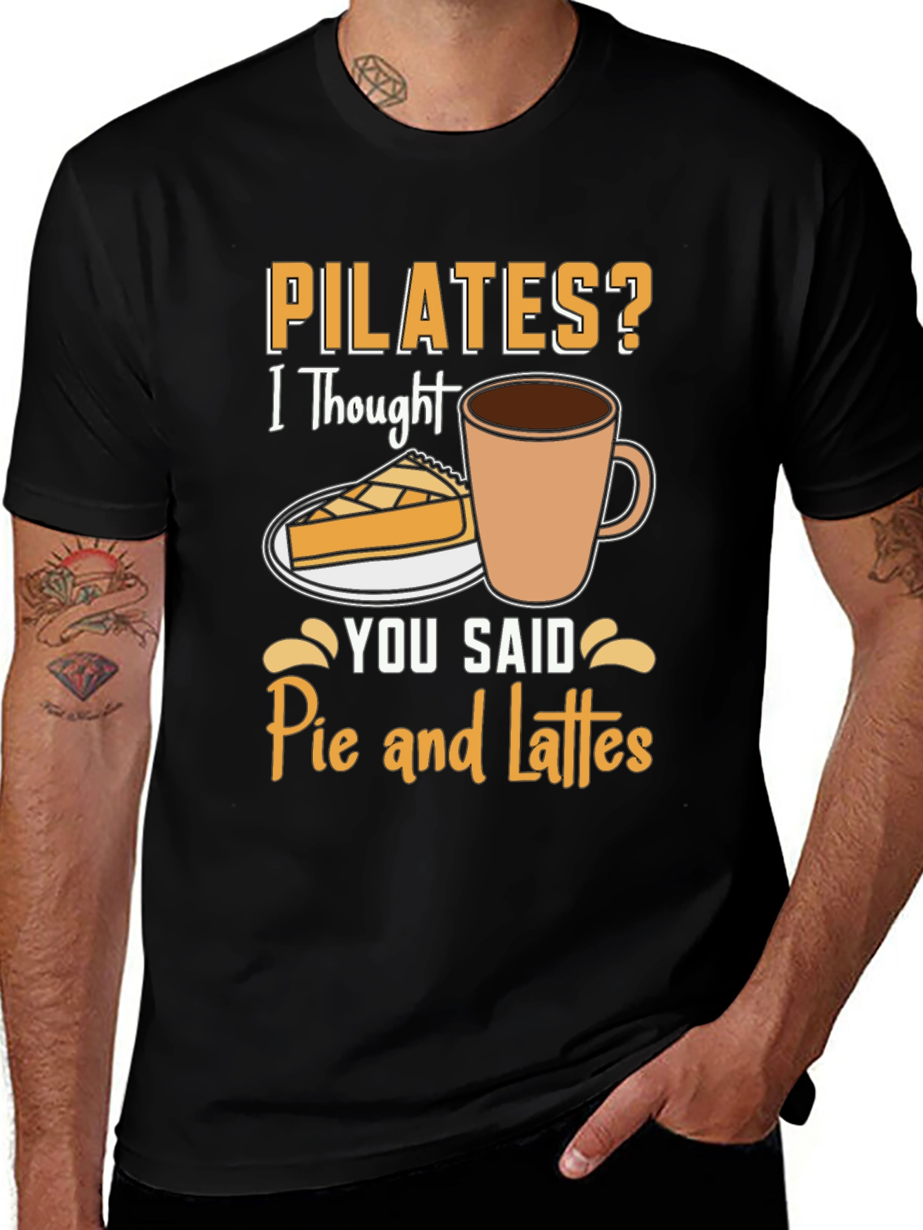 Pilates? Pie and Lattes Funny T-Shirt