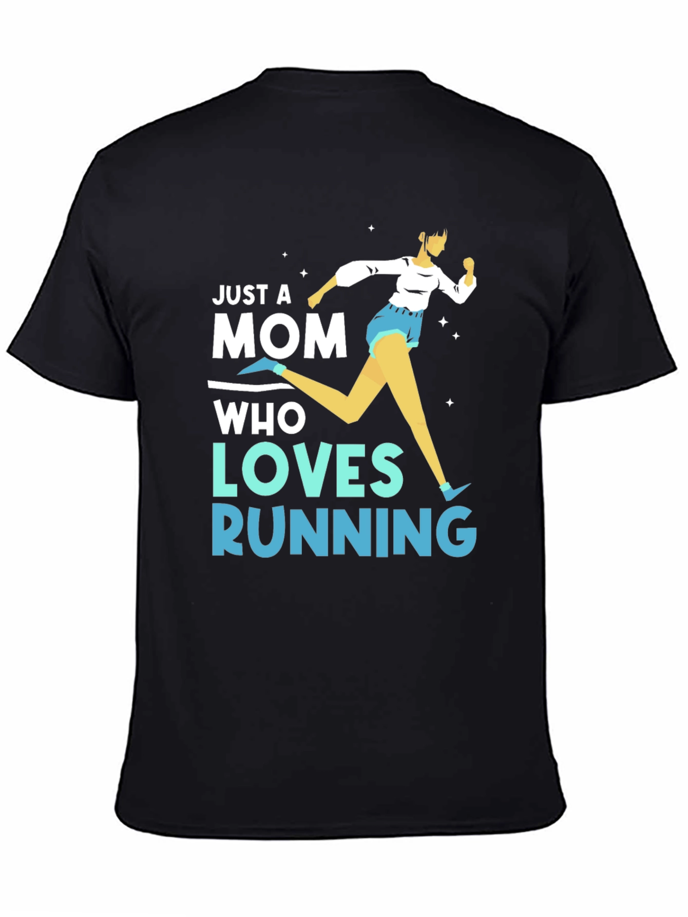 Just a Mom Who Loves Running T-Shirt