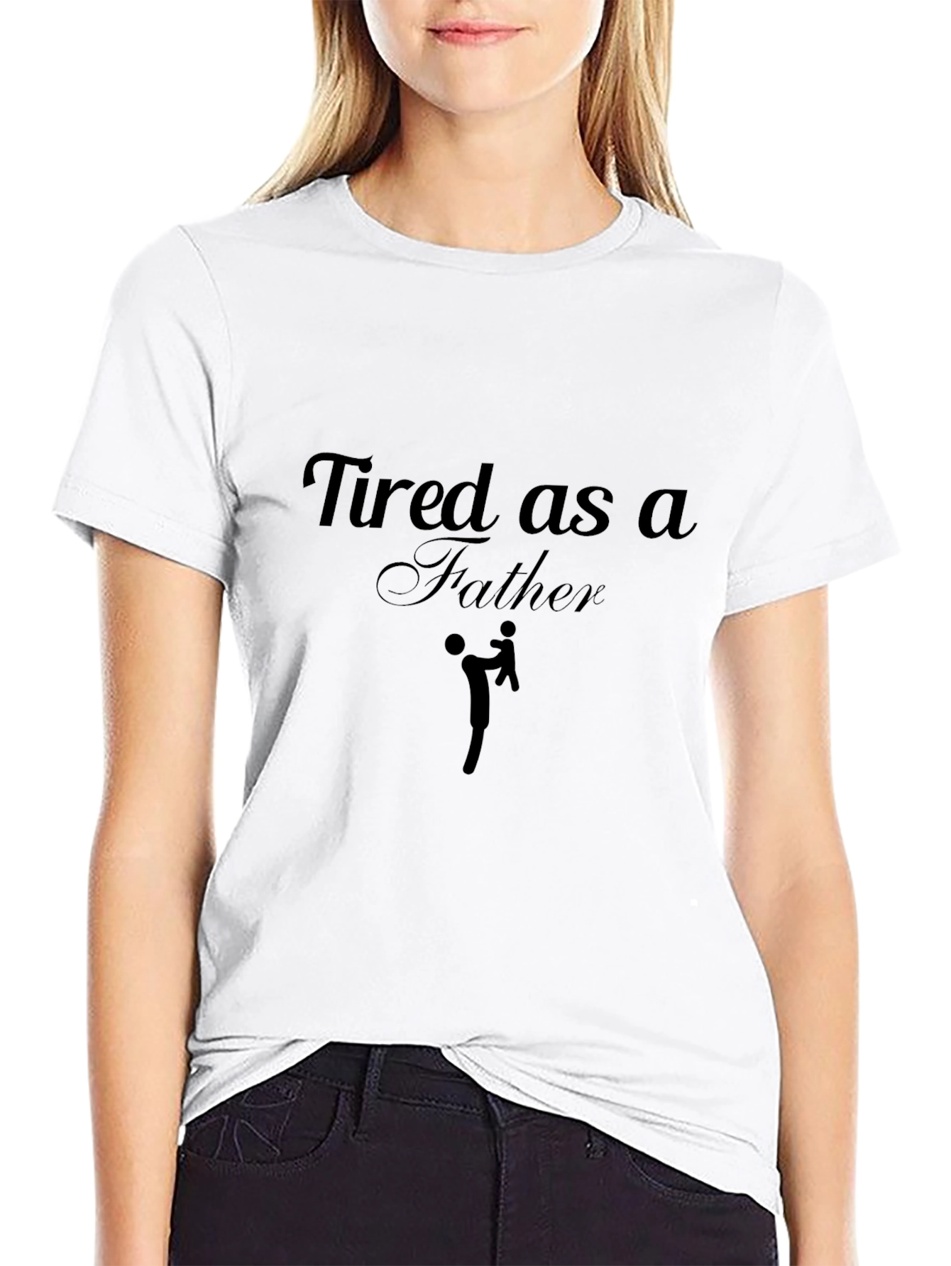 Tired as a Father Black Graphic Tee Shirt