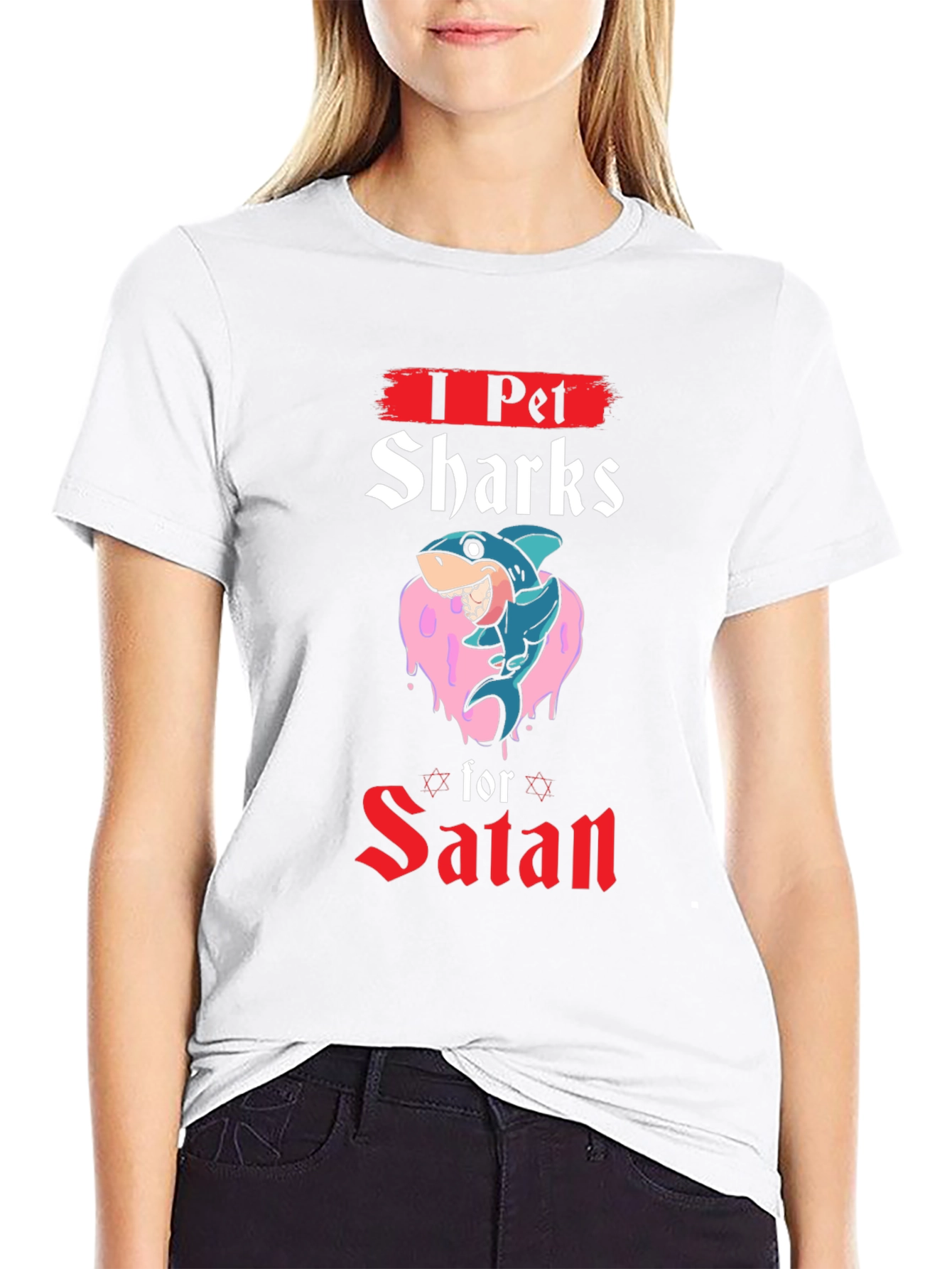 I Pet Sharks For Satan Graphic T-Shirt