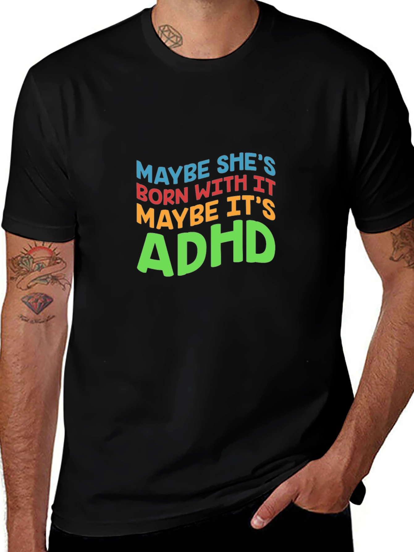 Maybe Its ADHD T-Shirt