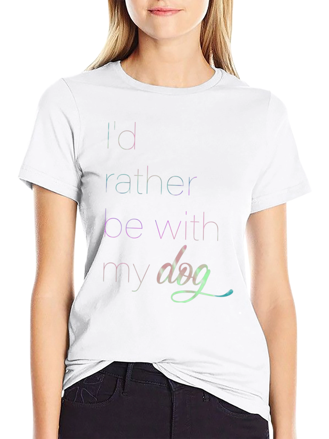 Id Rather Be With My Dog T-Shirt