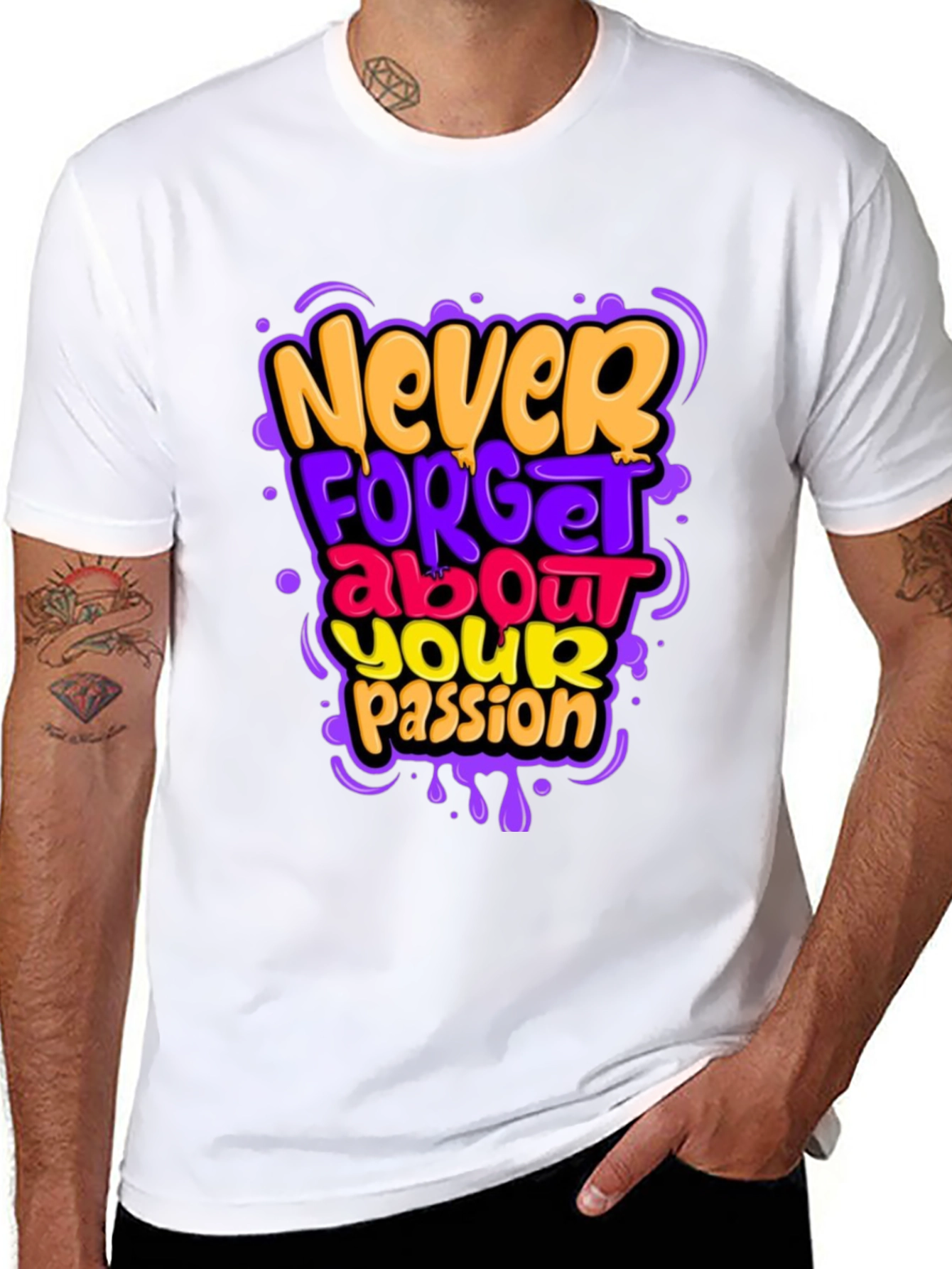 Never Forget Your Passion Graphic Tee