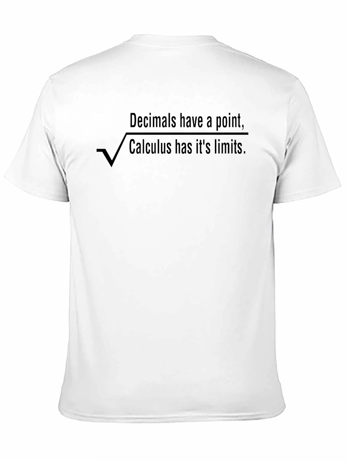 Math Humor T-Shirt: Decimals Calculus and Wit!