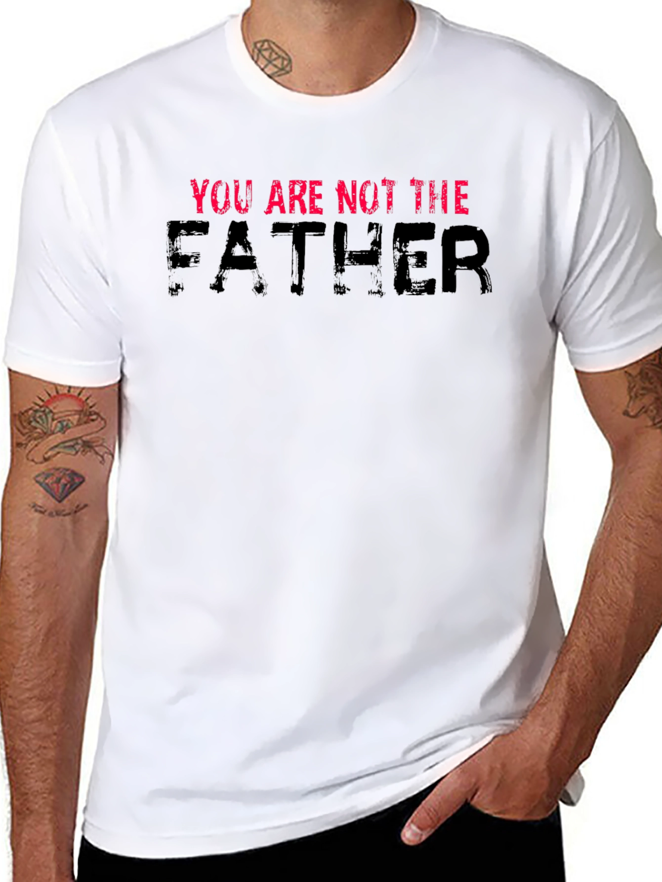 You Are NOT The Father Graphic Tee