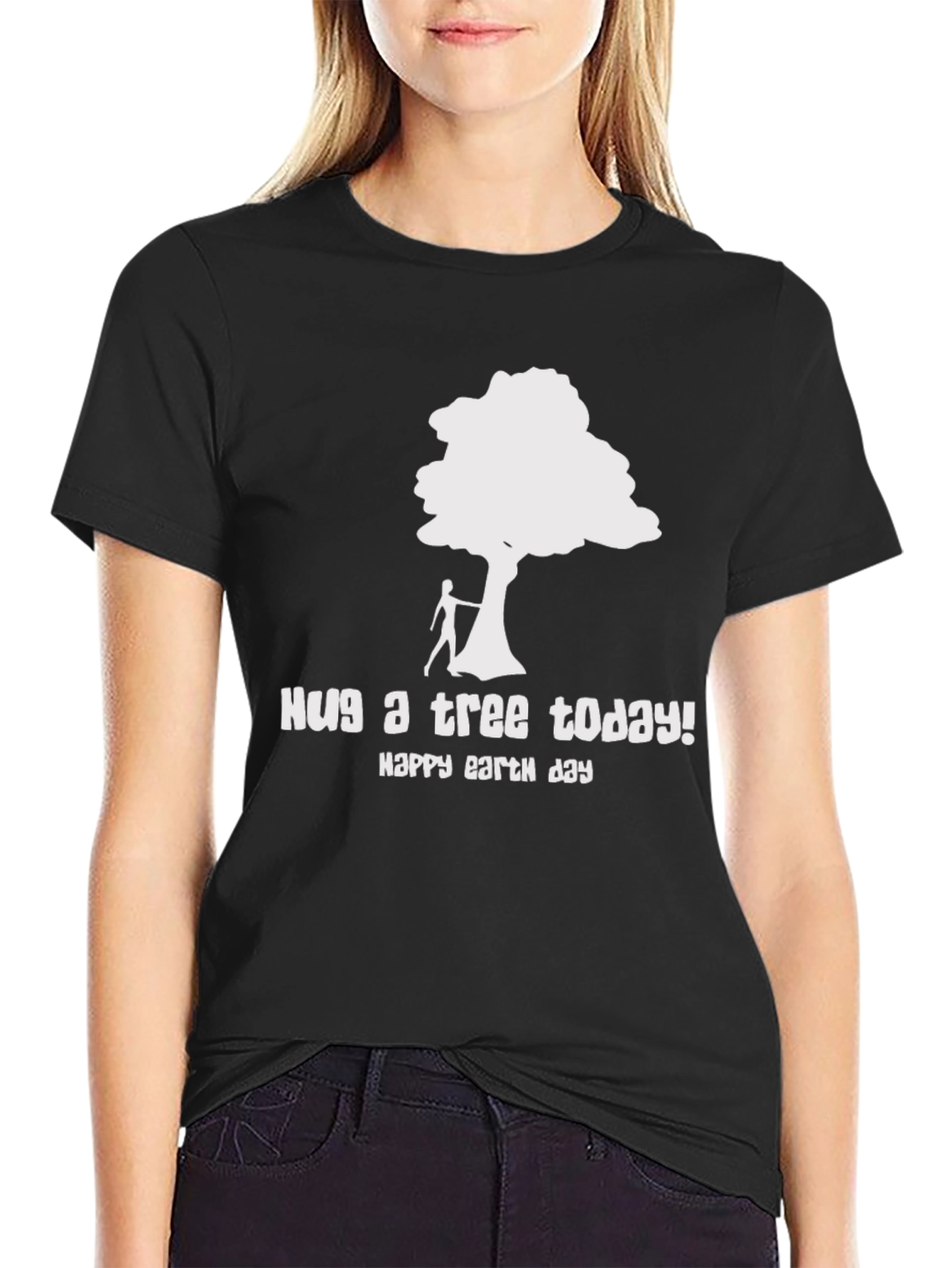 Hug a Tree Today Earth Day T-Shirt