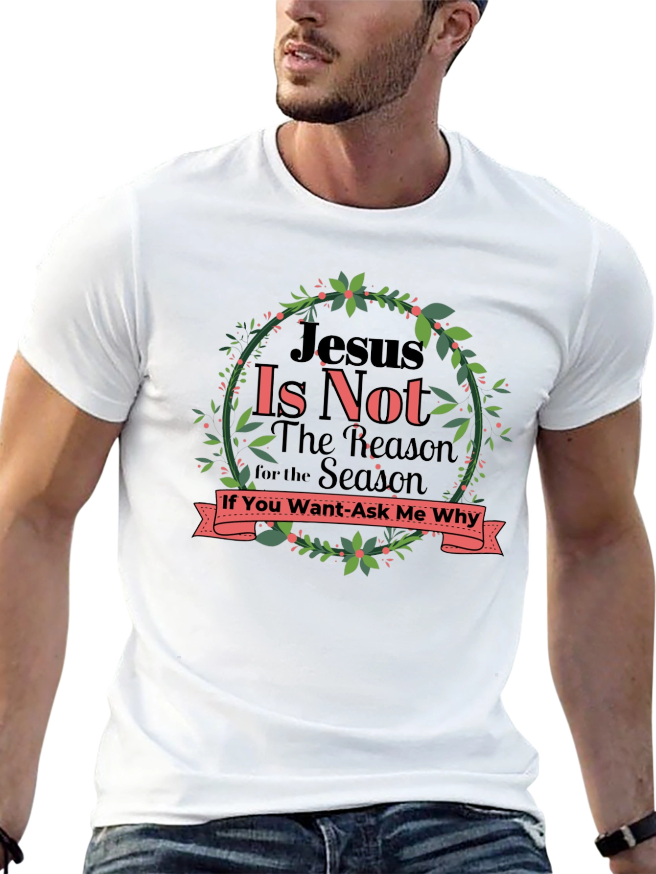 Jesus Is Not The Reason T-Shirt
