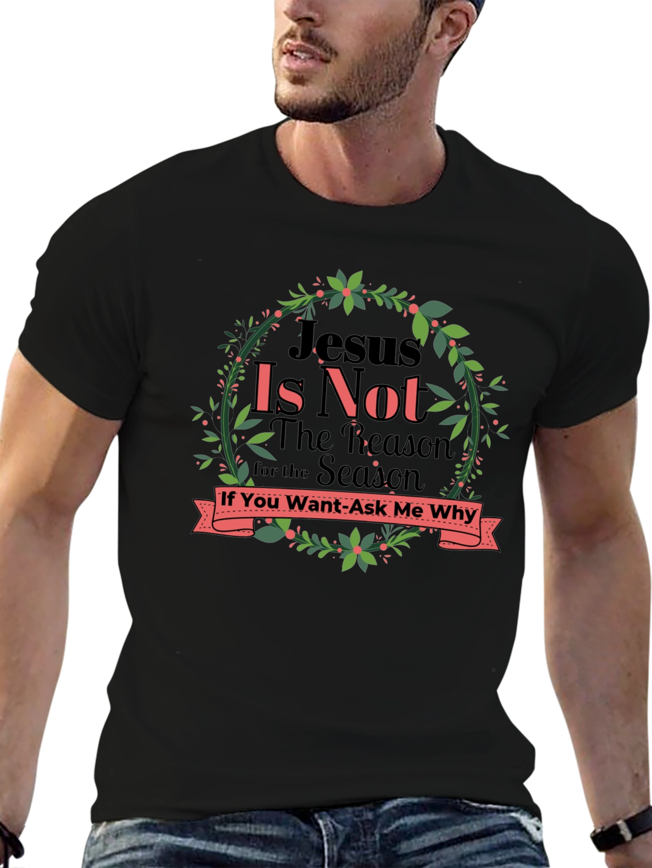 Jesus Is Not The Reason T-Shirt