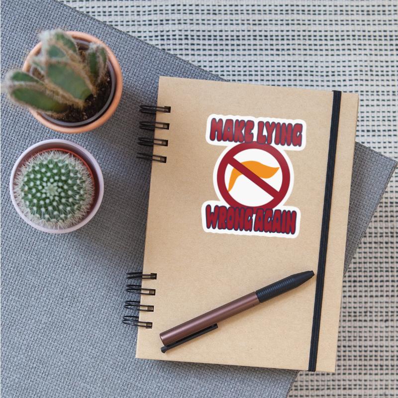 Make Lying Wrong Again - Political Satire