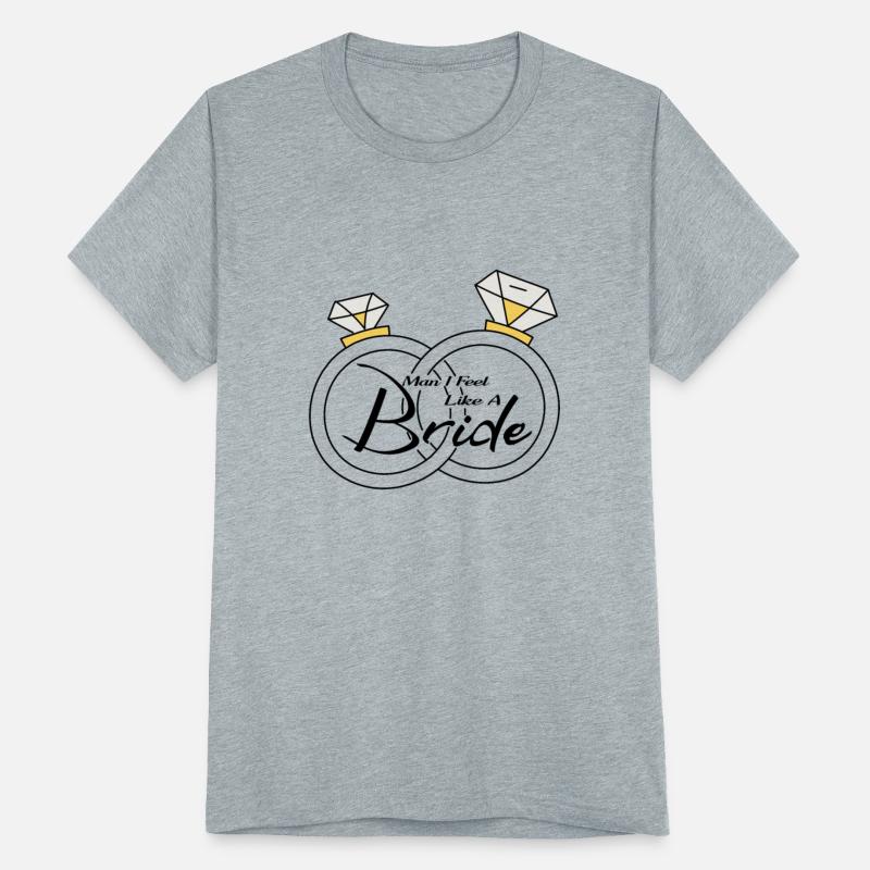 man I feel like a bride