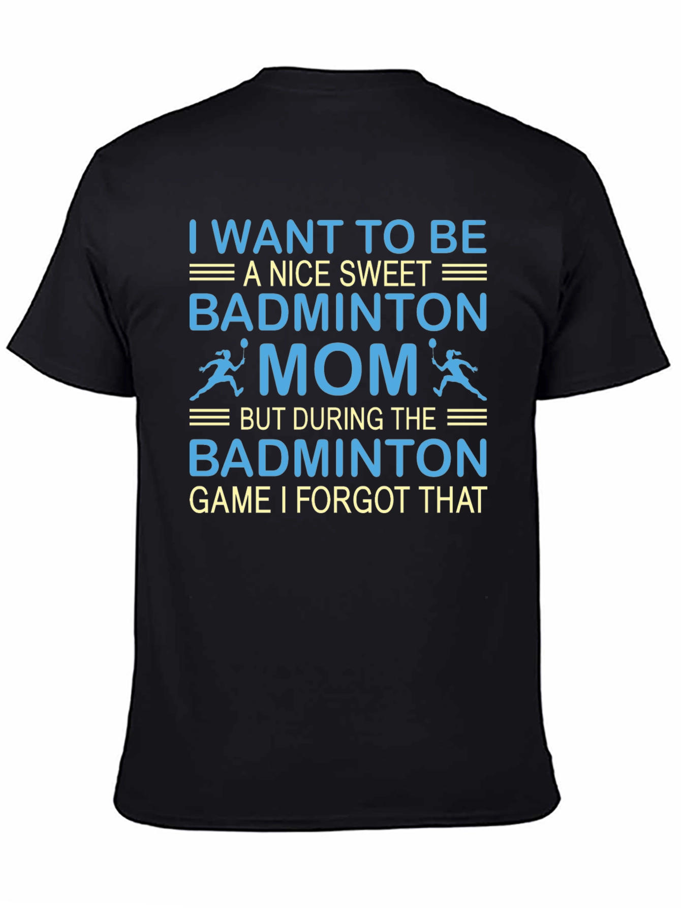 Badminton Mom T-Shirt - Funny Game Day Tee