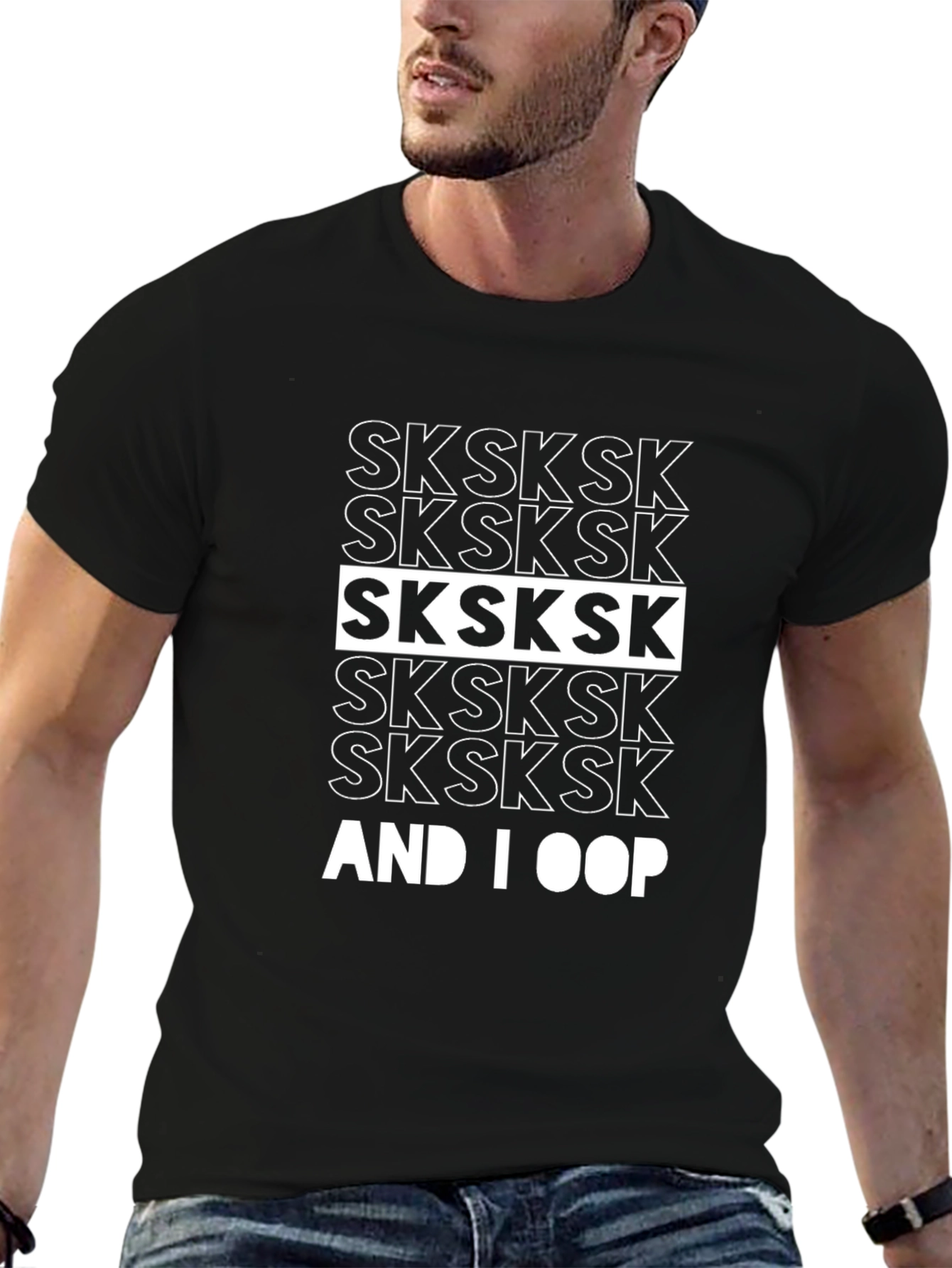 SKSKSK And I OOP T-Shirt