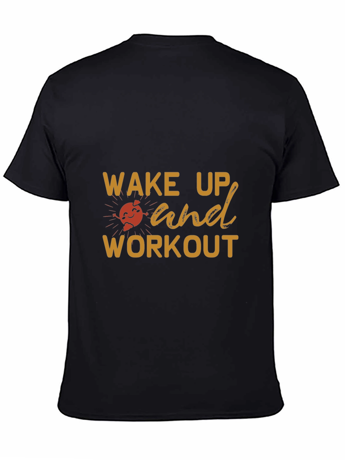 Wake Up and Workout Graphic T-Shirt