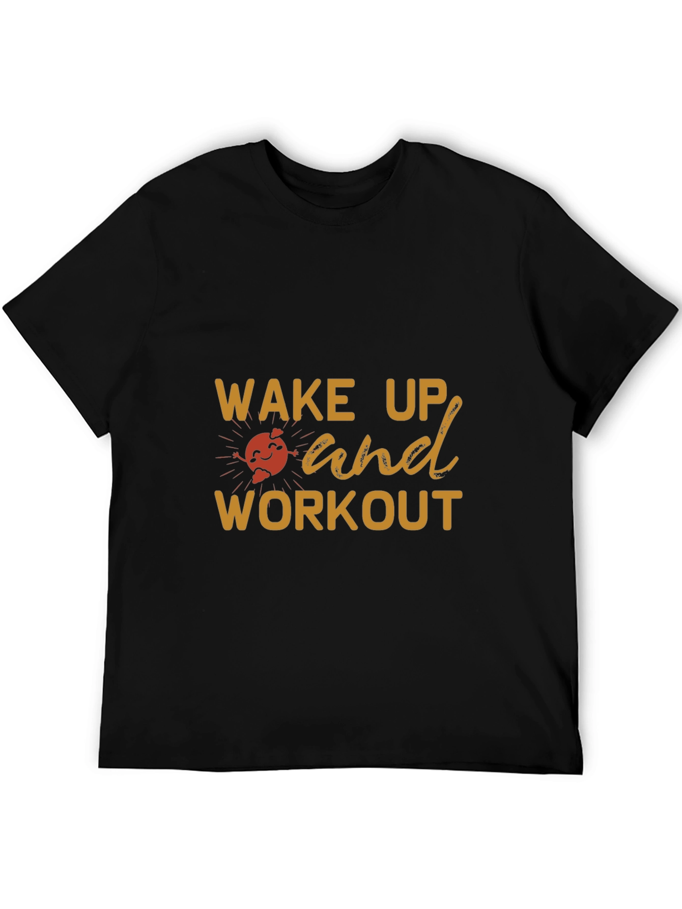 Wake Up and Workout Graphic T-Shirt