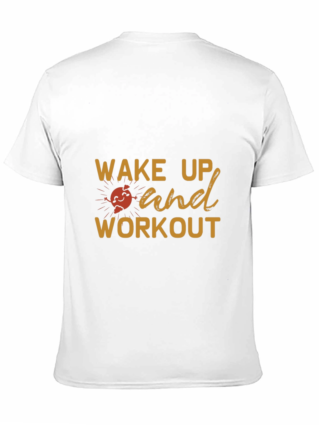 Wake Up and Workout Graphic T-Shirt