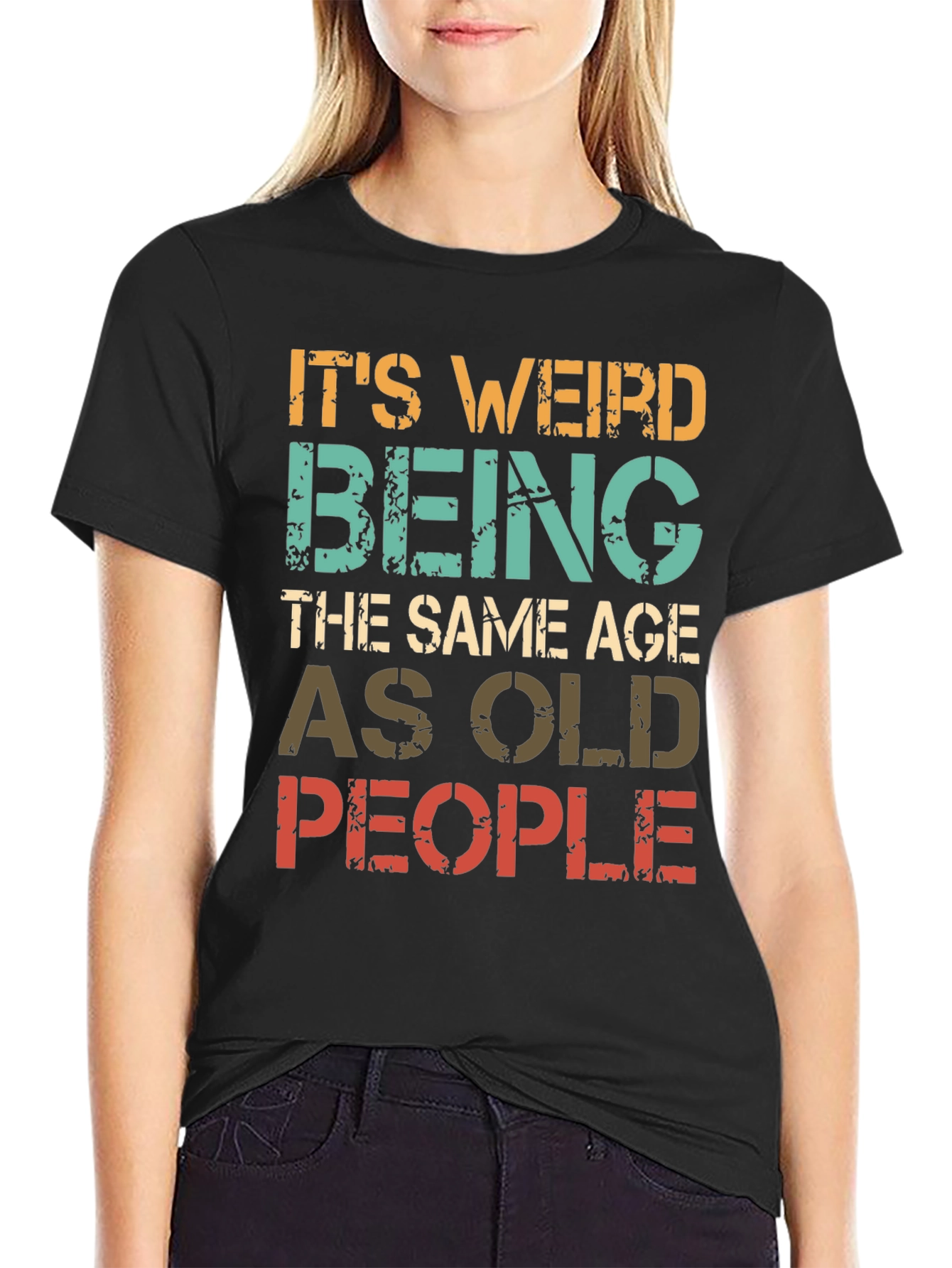 Funny Same Age as Old People Graphic T-Shirt