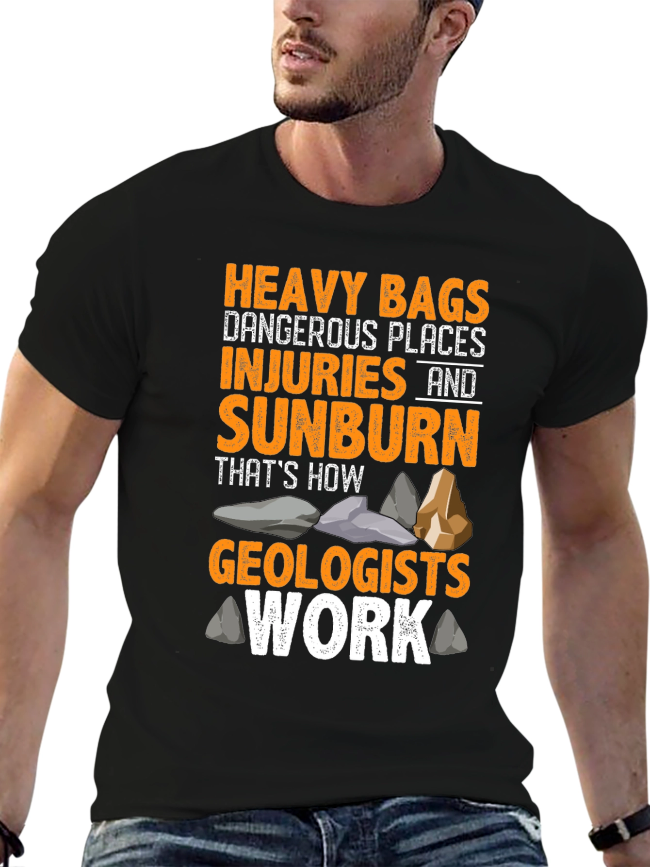 Geologist T-Shirt - Heavy Bags Sunburn Geology Rocks!
