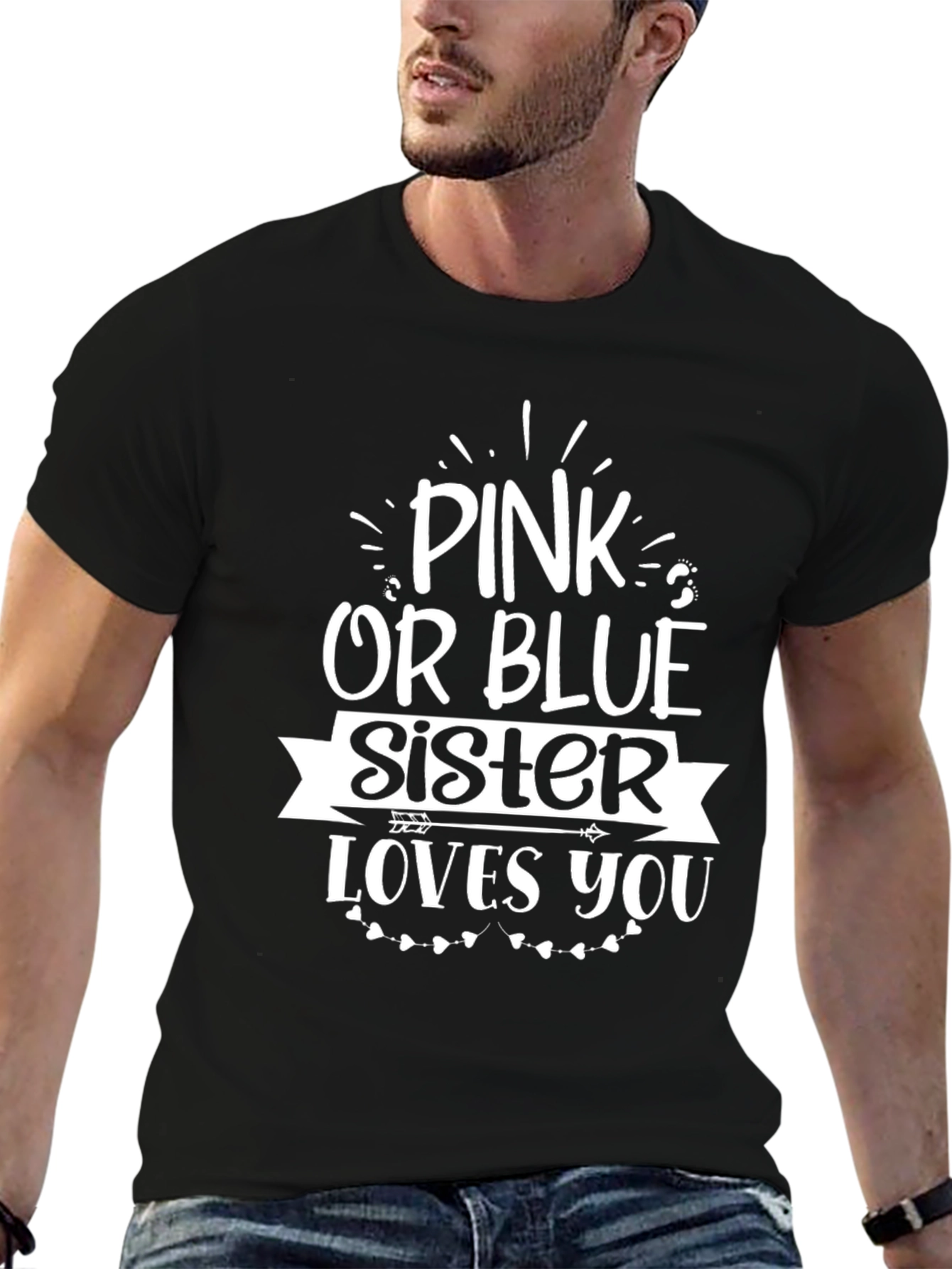 Pink or Blue Sister Loves You T-Shirt
