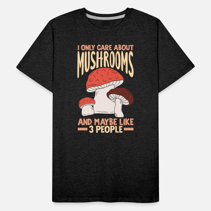 Mushroom Picker: I Only Care About Mushrooms And