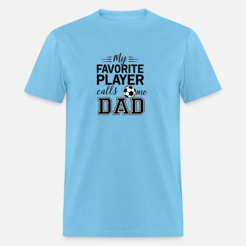My Favorite Player Call Me Dad