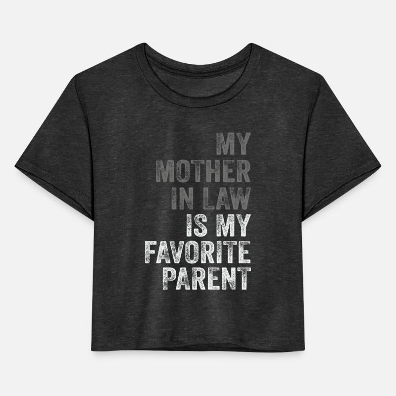 My Mother-In-Law Is My Favorite Parent